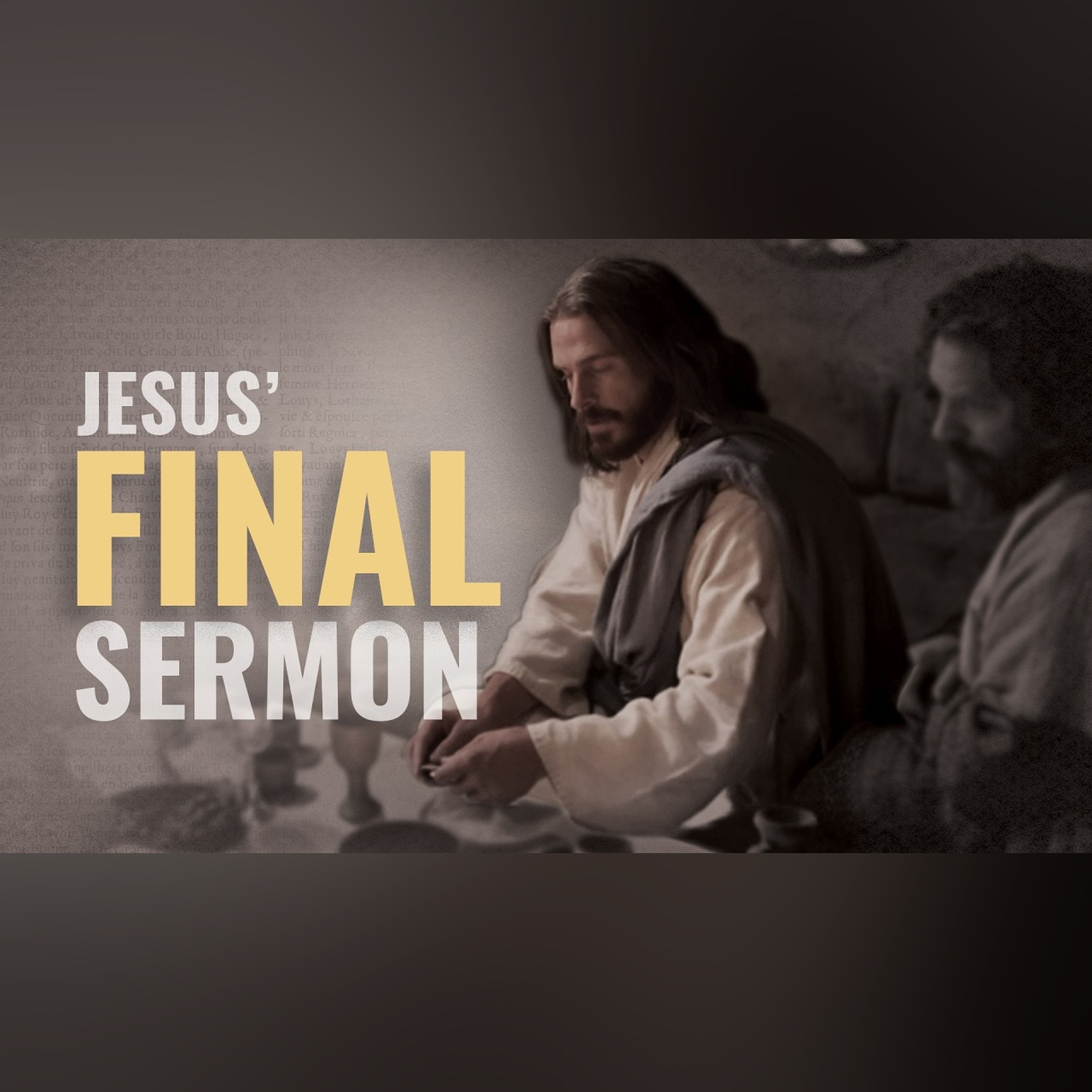 Jesus' Final Sermon: Greater Love episode artwork