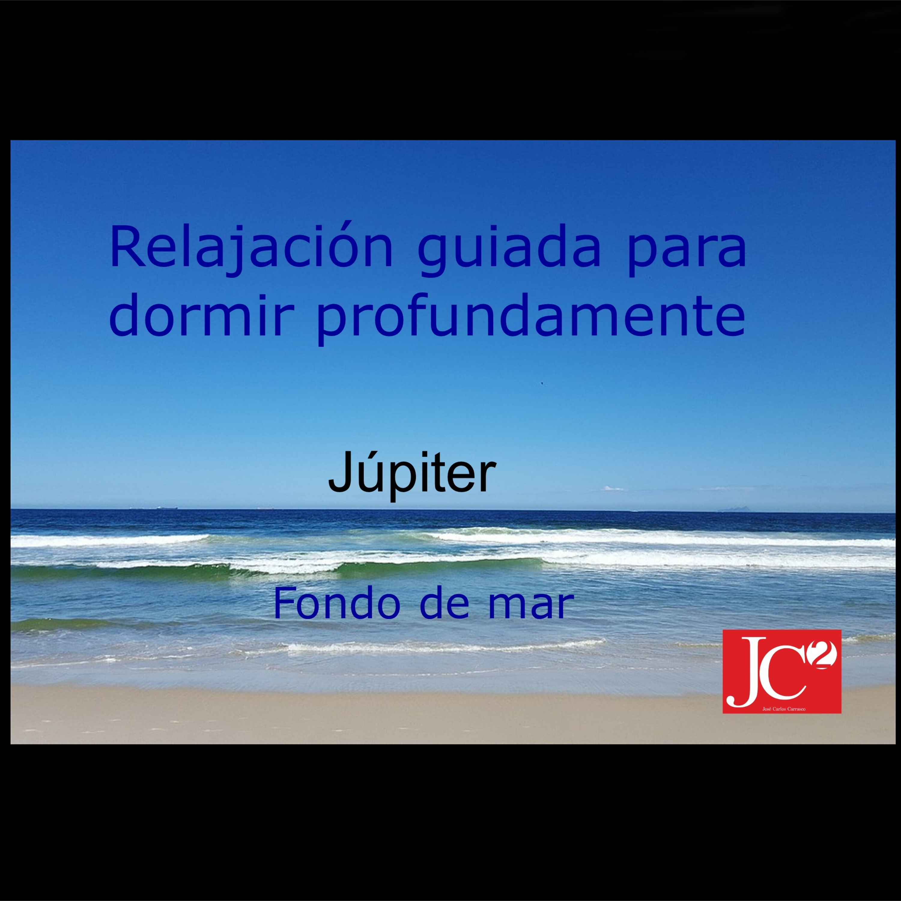 RELAJACIÓN PARA DORMIR. Júpiter. Fondo de costa. episode artwork
