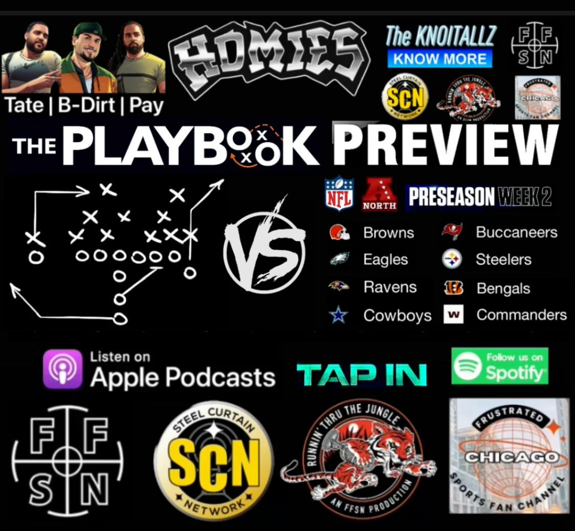 Homies: Friday Night Playbook Preview AFC North Preseason Week Two