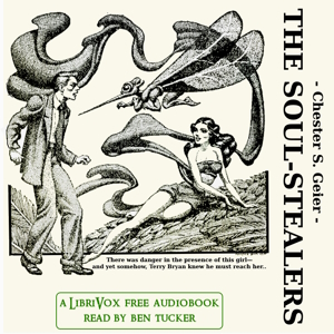 The Soul Stealers by Chester S. Geier ~ Full Audiobook [horror]