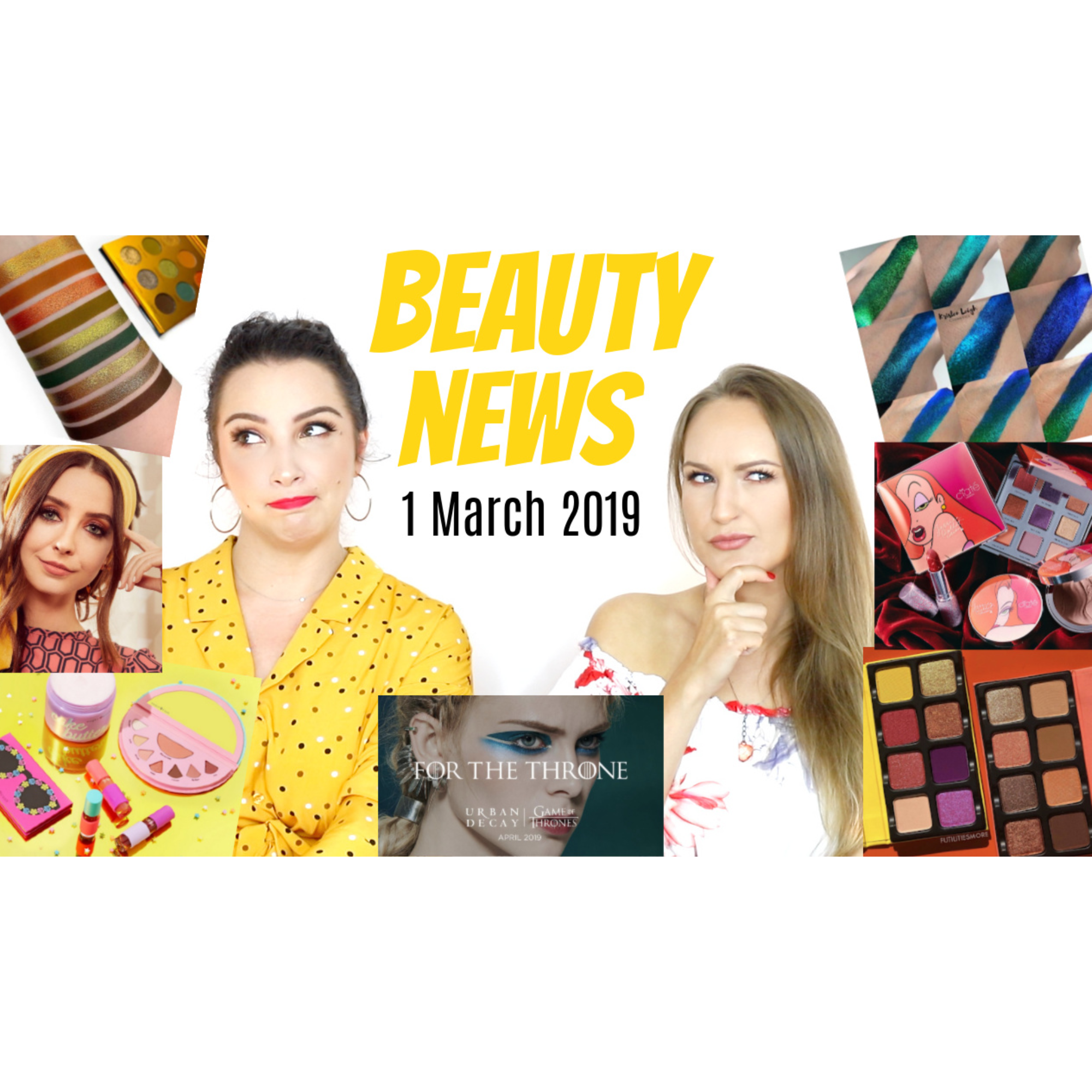 BEAUTY NEWS - 1 March 2019 | New Releases & Updates
