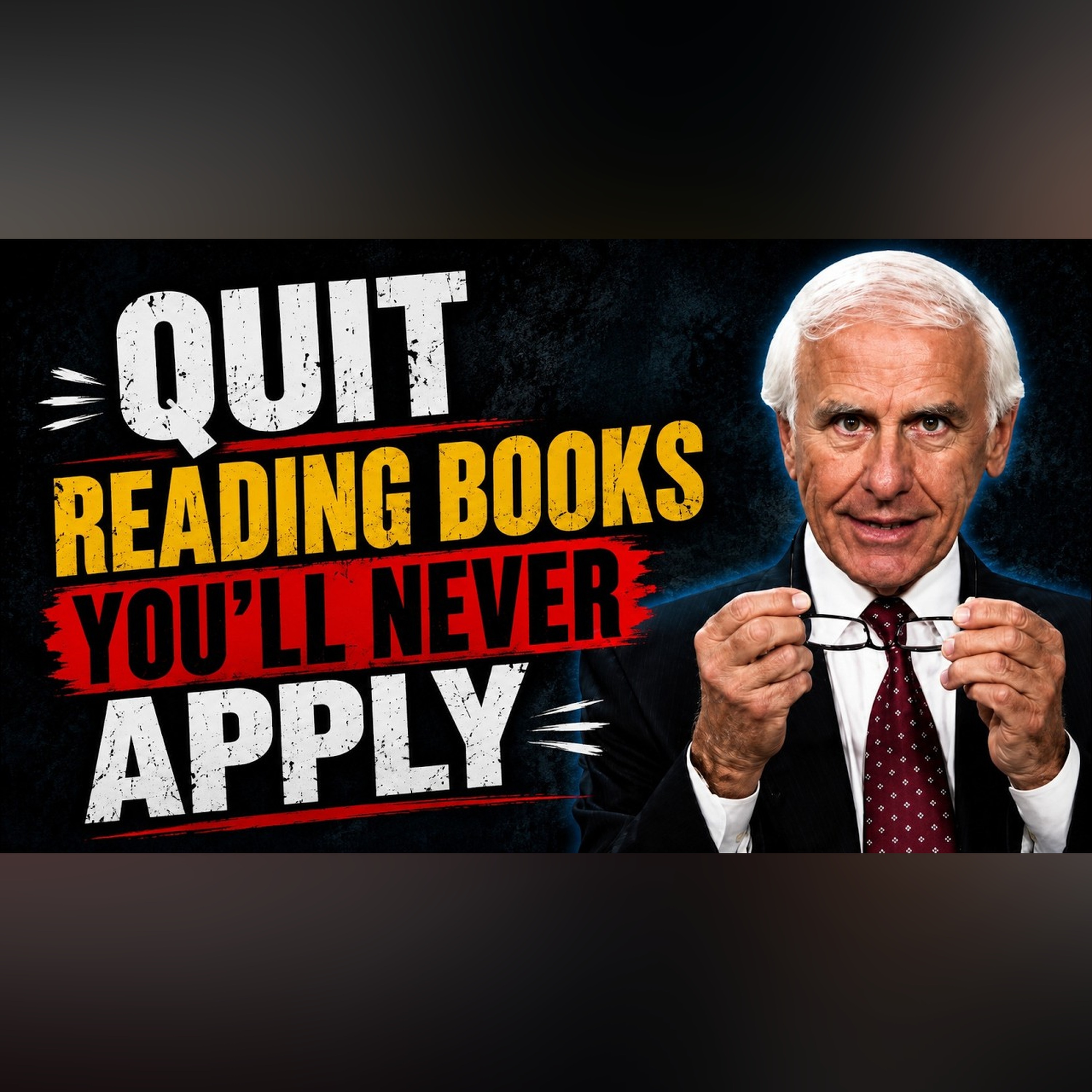 Quit Reading Books You'll Never Apply | Jim Rohn Motivation episode artwork