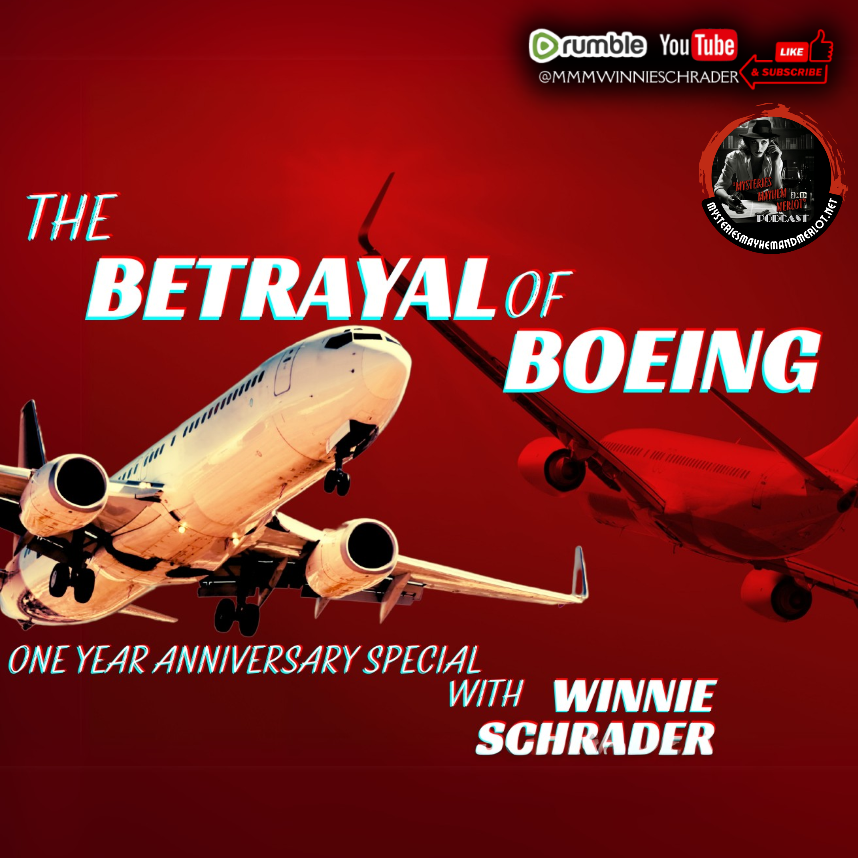 Anniversary Edition: Betrayal of Boeing - Mysteries, Mayhem & Merlot