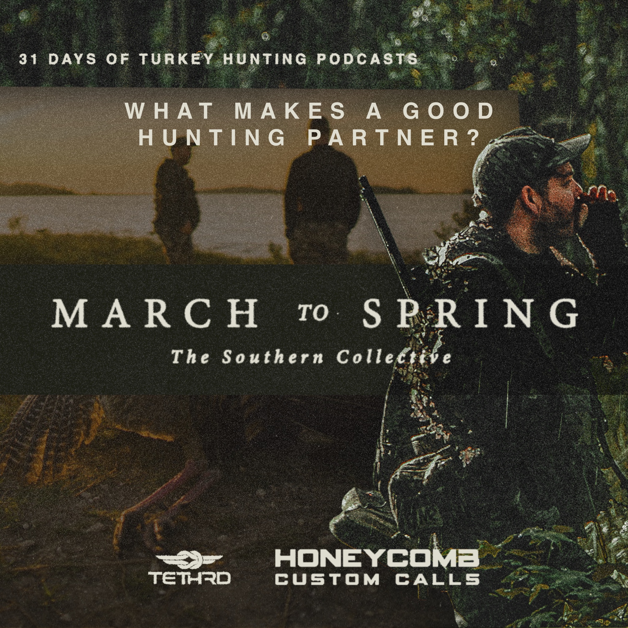 March into Spring: Ep. 2 How to Pick a Hunting Partner episode artwork