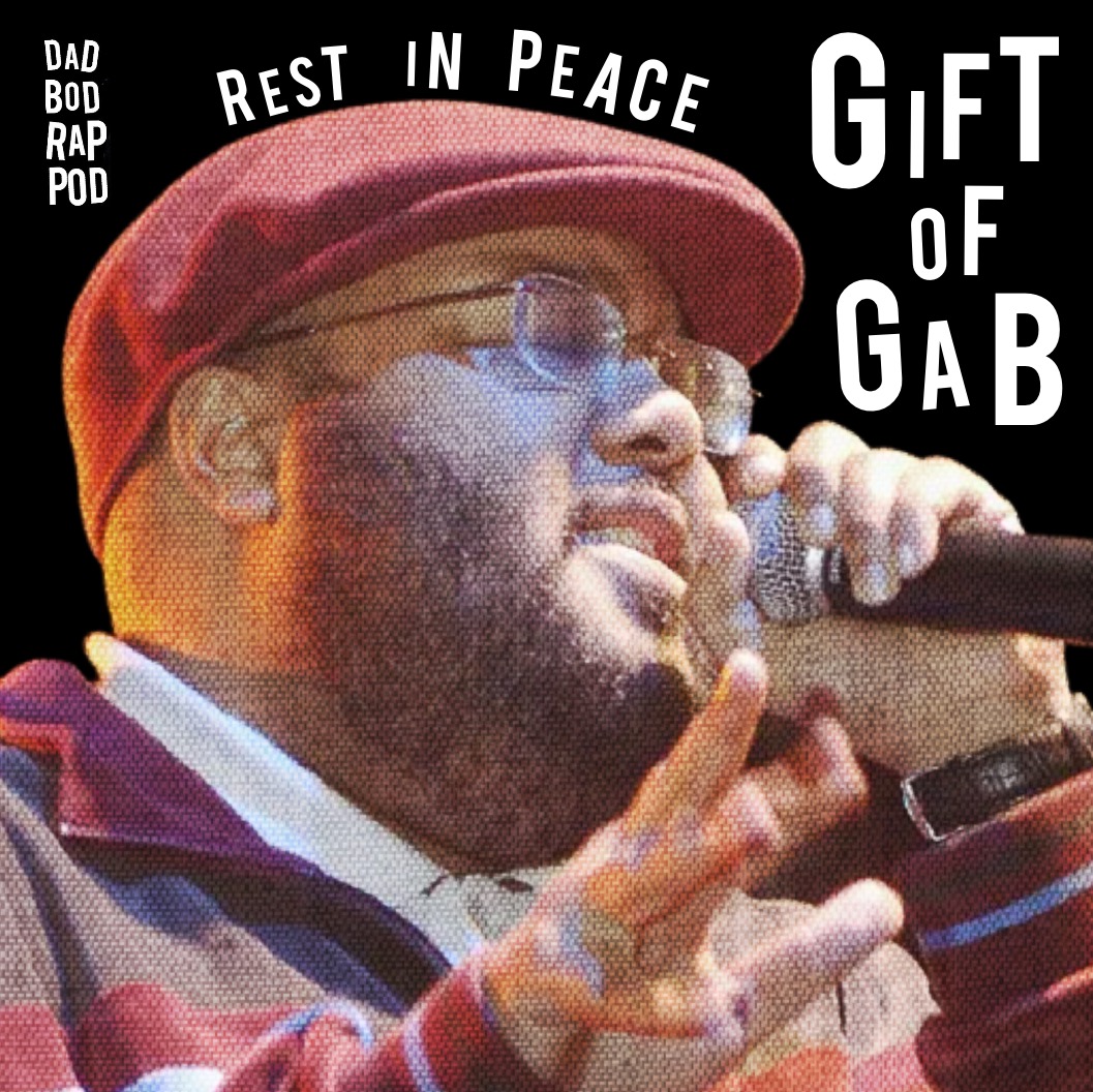 Episode 175.5- Gift of Gab Memorial episode artwork