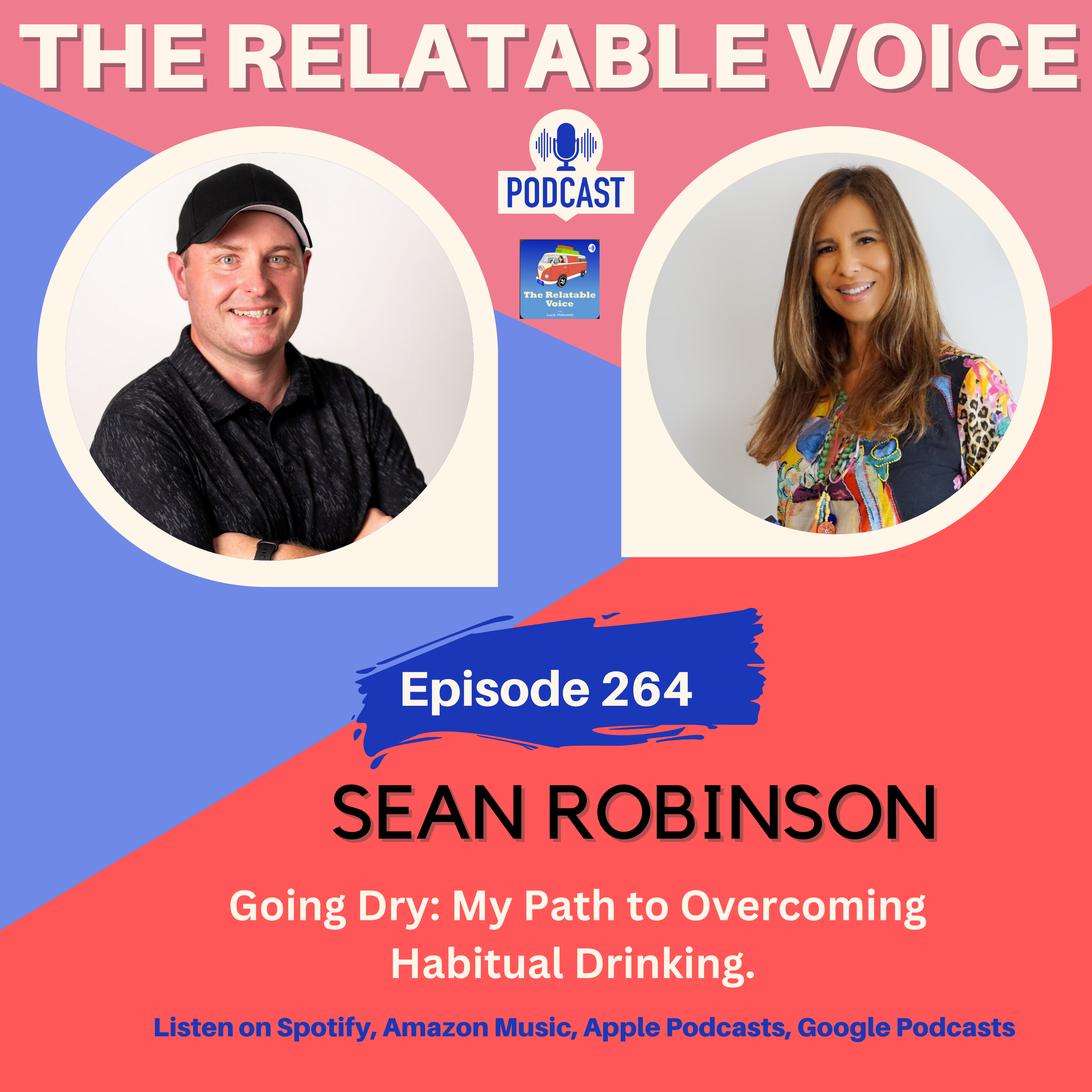 Going Dry. An example of resilience  and SUCCESS, with Sean Robinson episode artwork