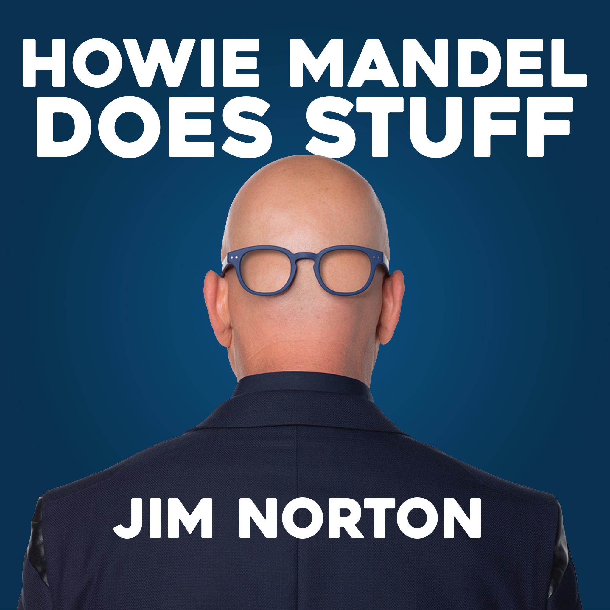 Jim Norton The Musical | Howie Mandel Does Stuff