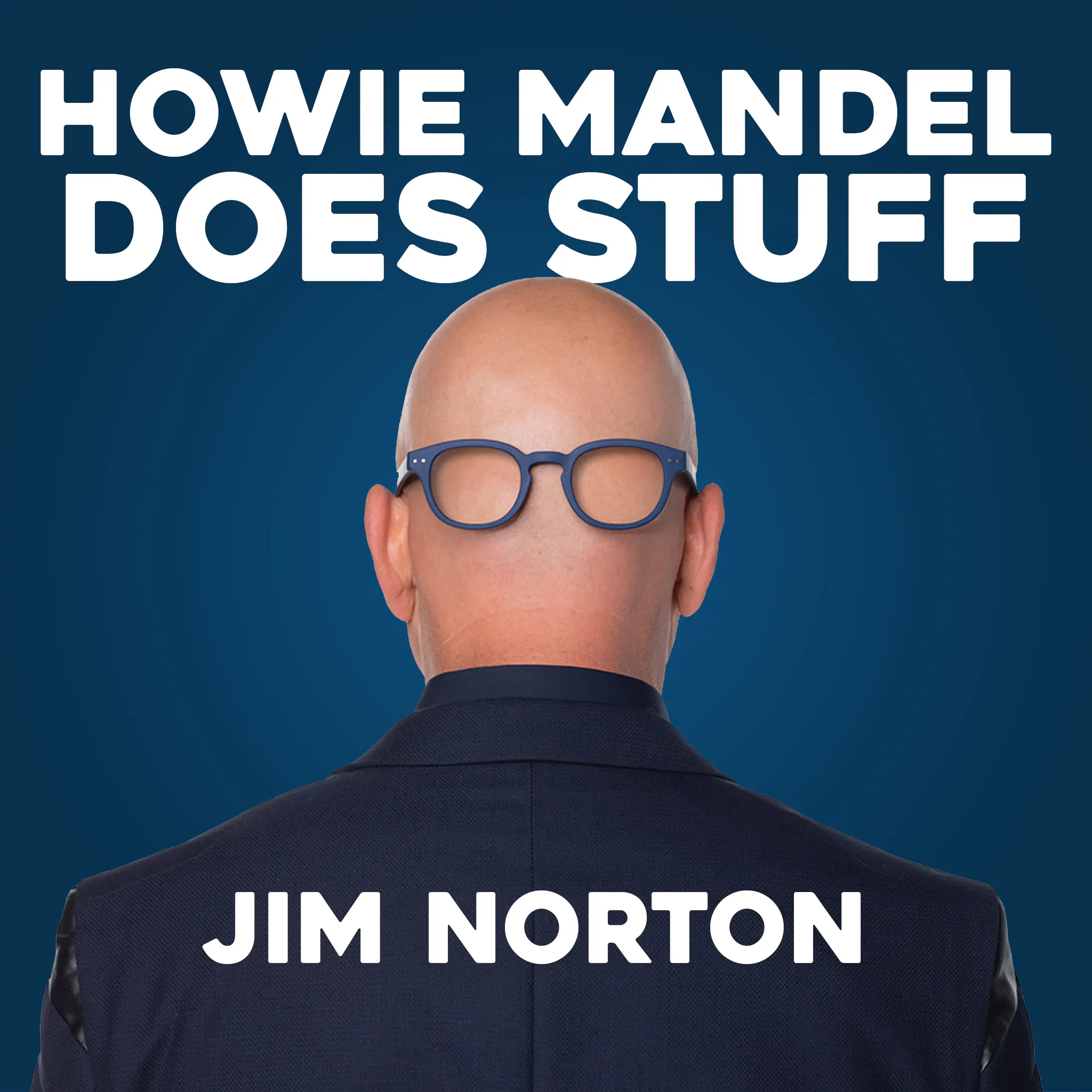 Jim Norton The Musical | Howie Mandel Does Stuff Jim Norton The Musical | Howie Mandel Does Stuff