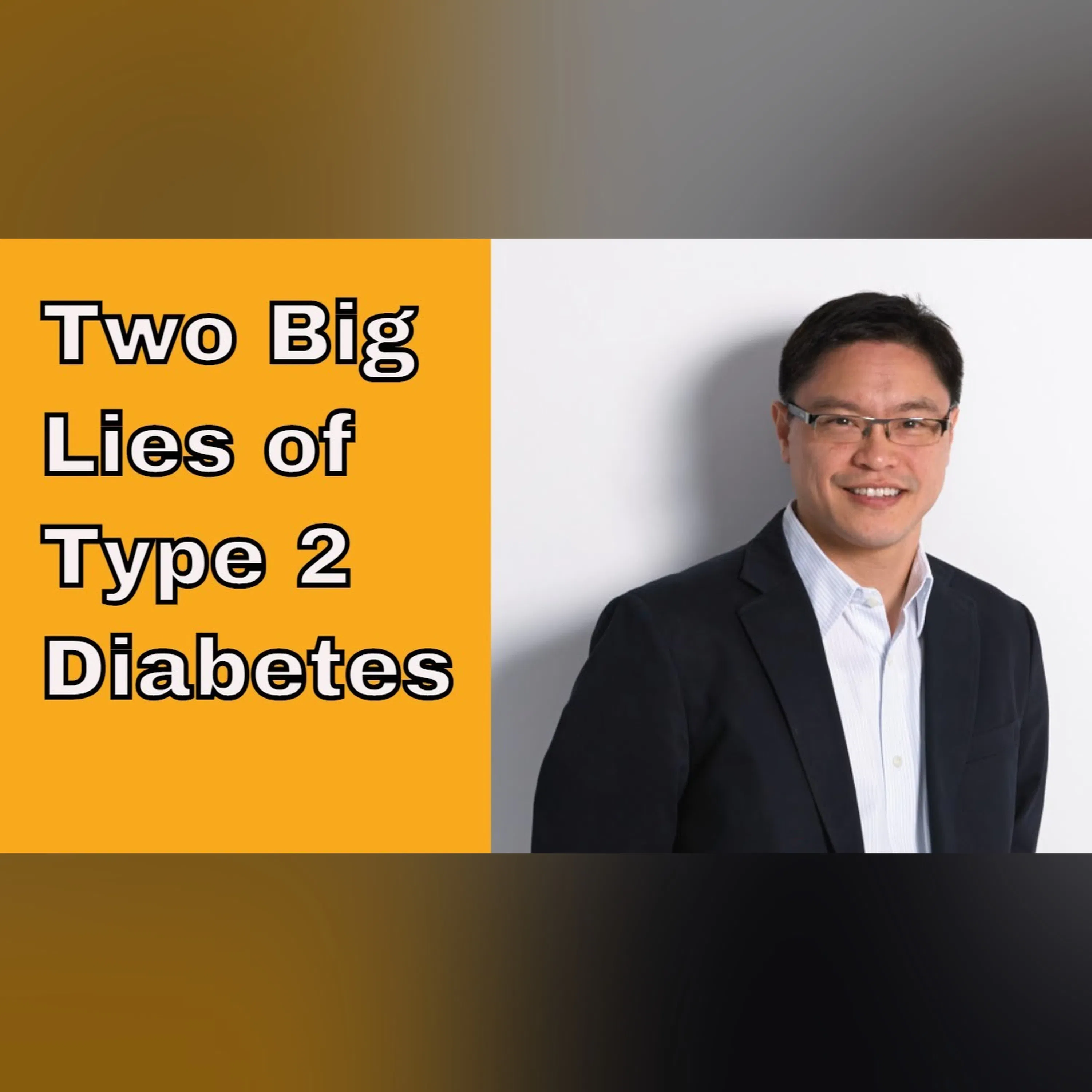 Two Big Lies about Type 2 Diabetes