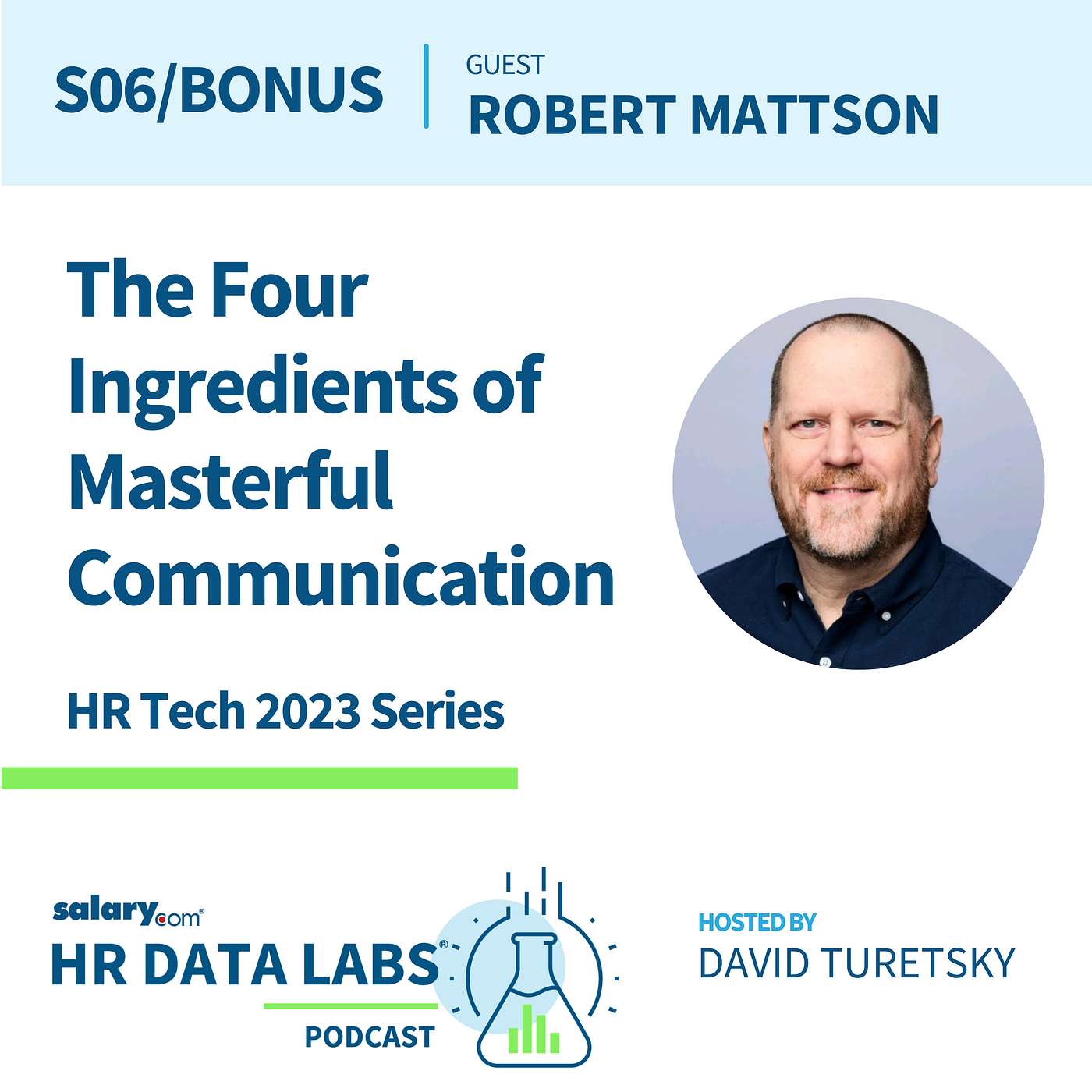 Robert Mattson - HR Tech 2023 - The Four Ingredients of Masterful Communication episode artwork