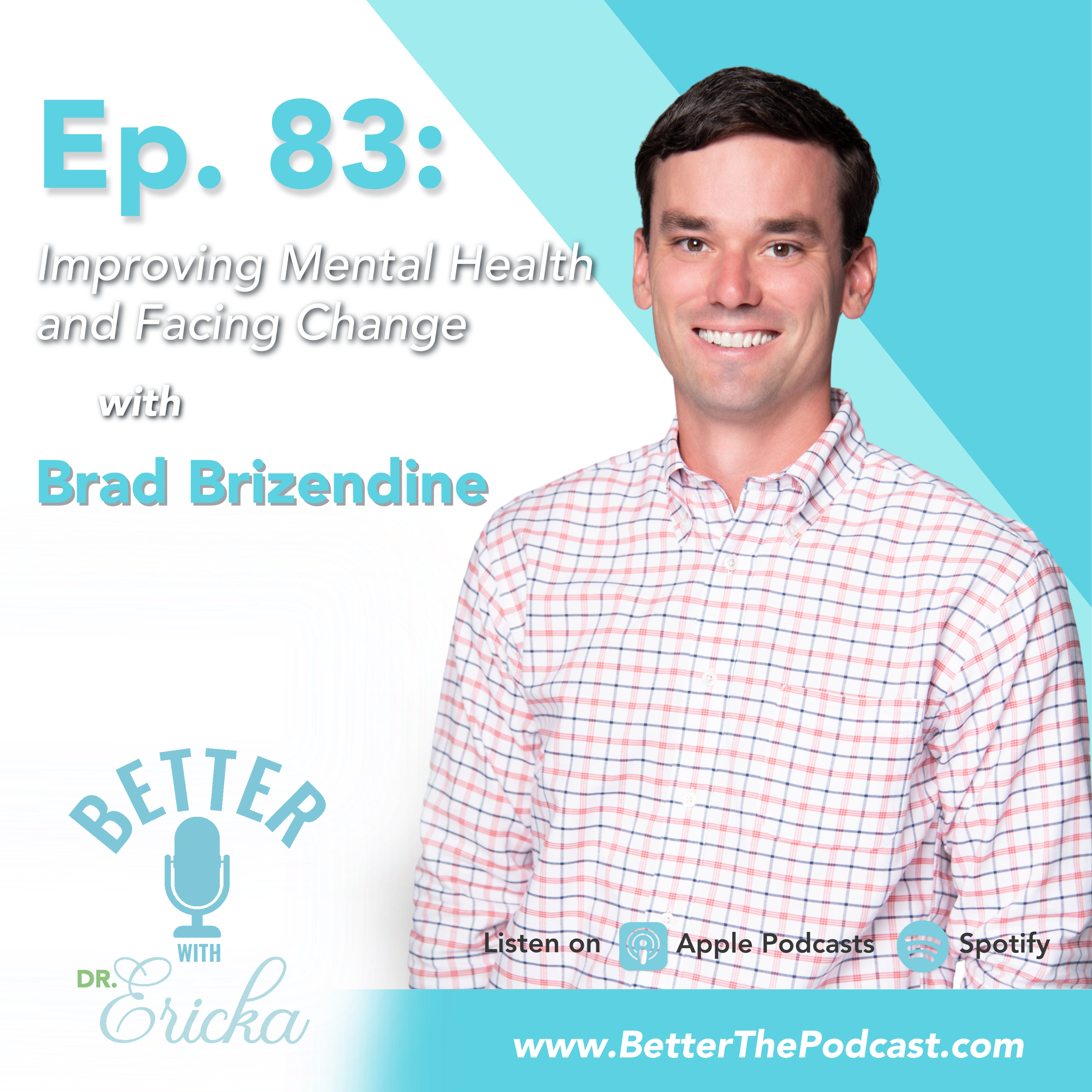 Better with Dr. Ericka