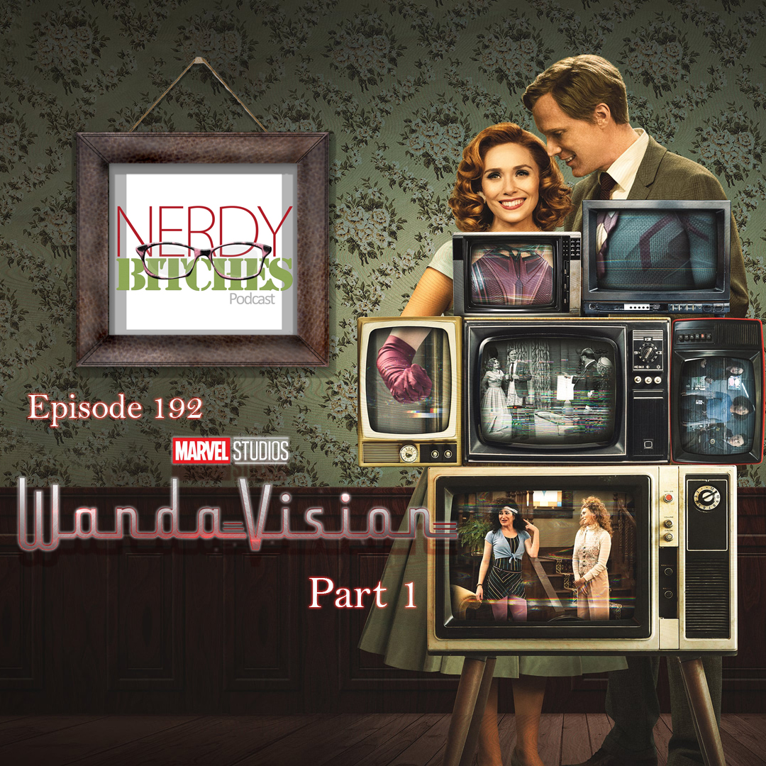 WandaVision - Part 1 (Spoilers!) episode artwork