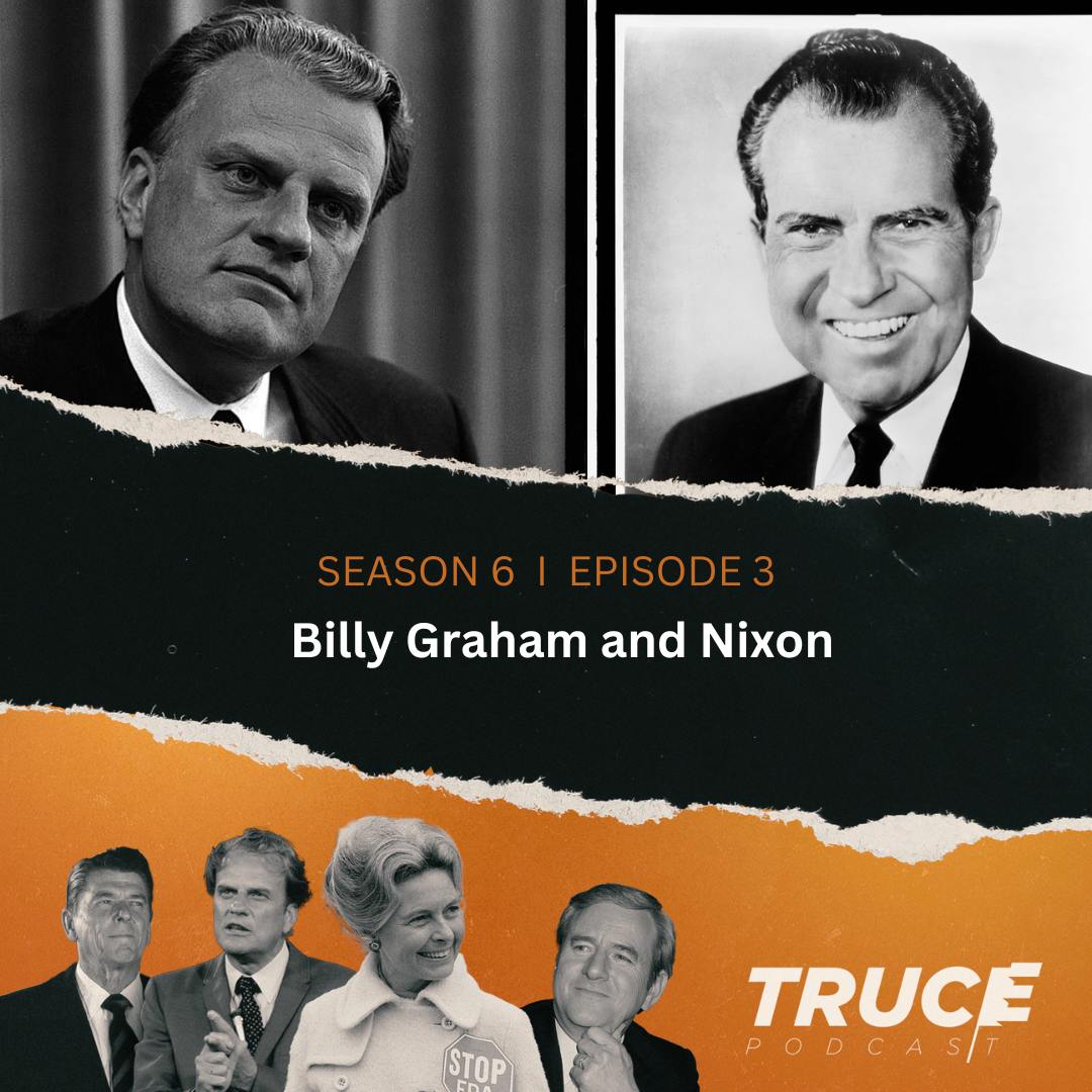 Republicans and Evangelicals I Billy Graham and Nixon