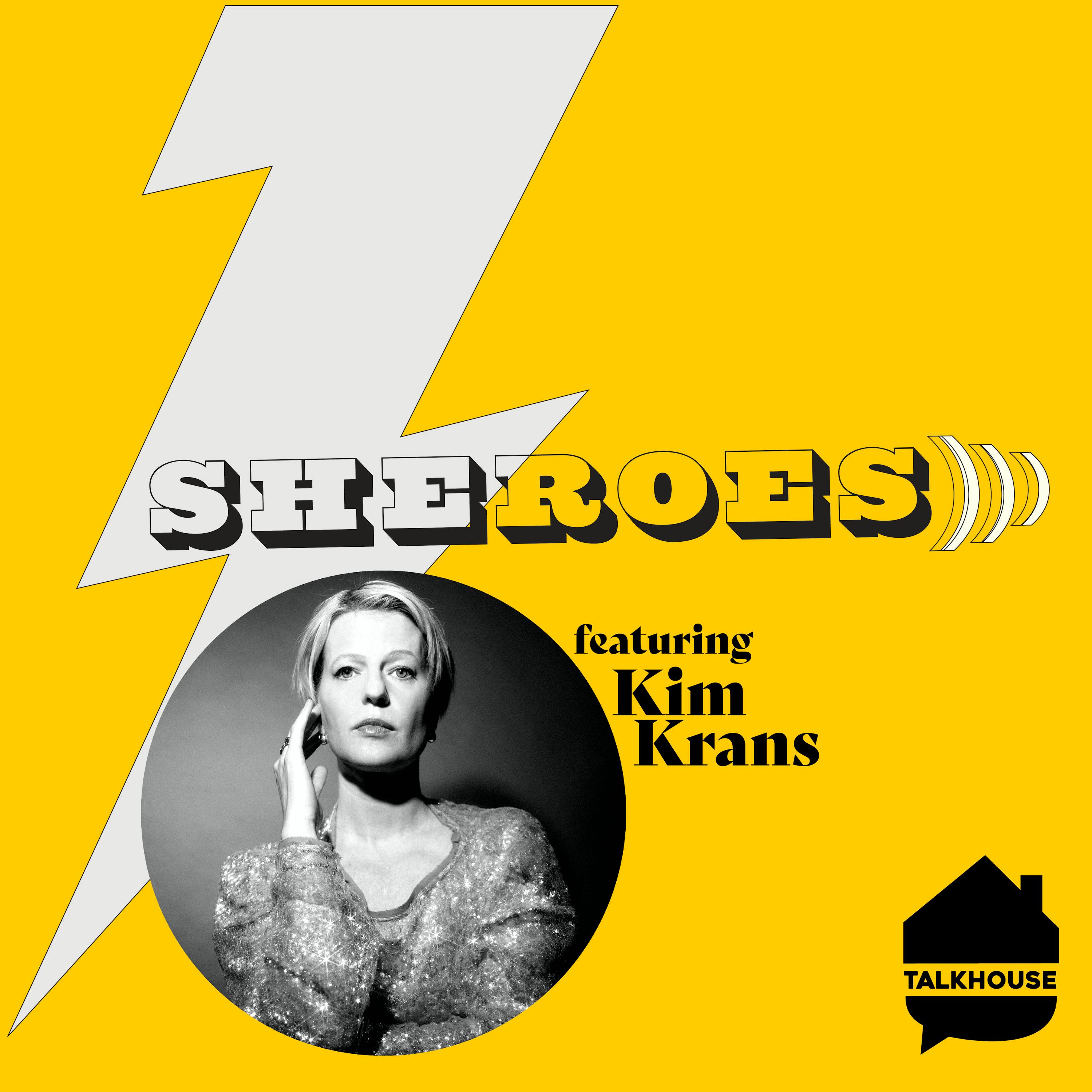 A SHERO's Journey: Kim Krans