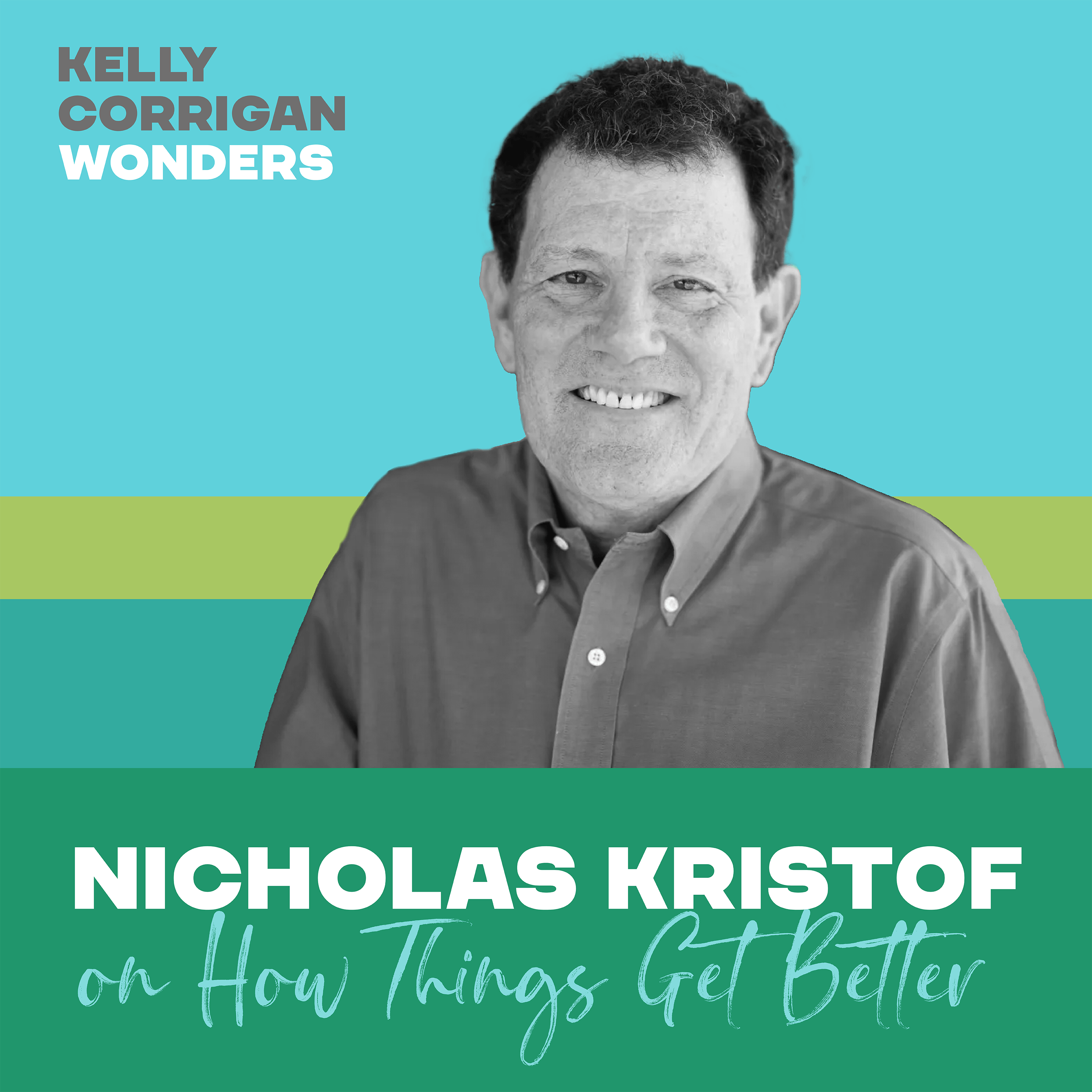 Thumbnail for "Going Deep on How Things Get Better with Nicholas Kristof". Thumbnail for "Going Deep on How Things Get Better with Nicholas Kristof".