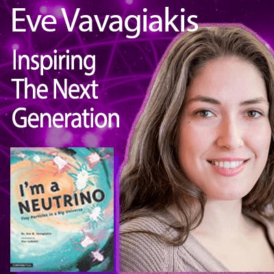Eve Vavagiakis: Inspiring The Next Generation ​(#220)