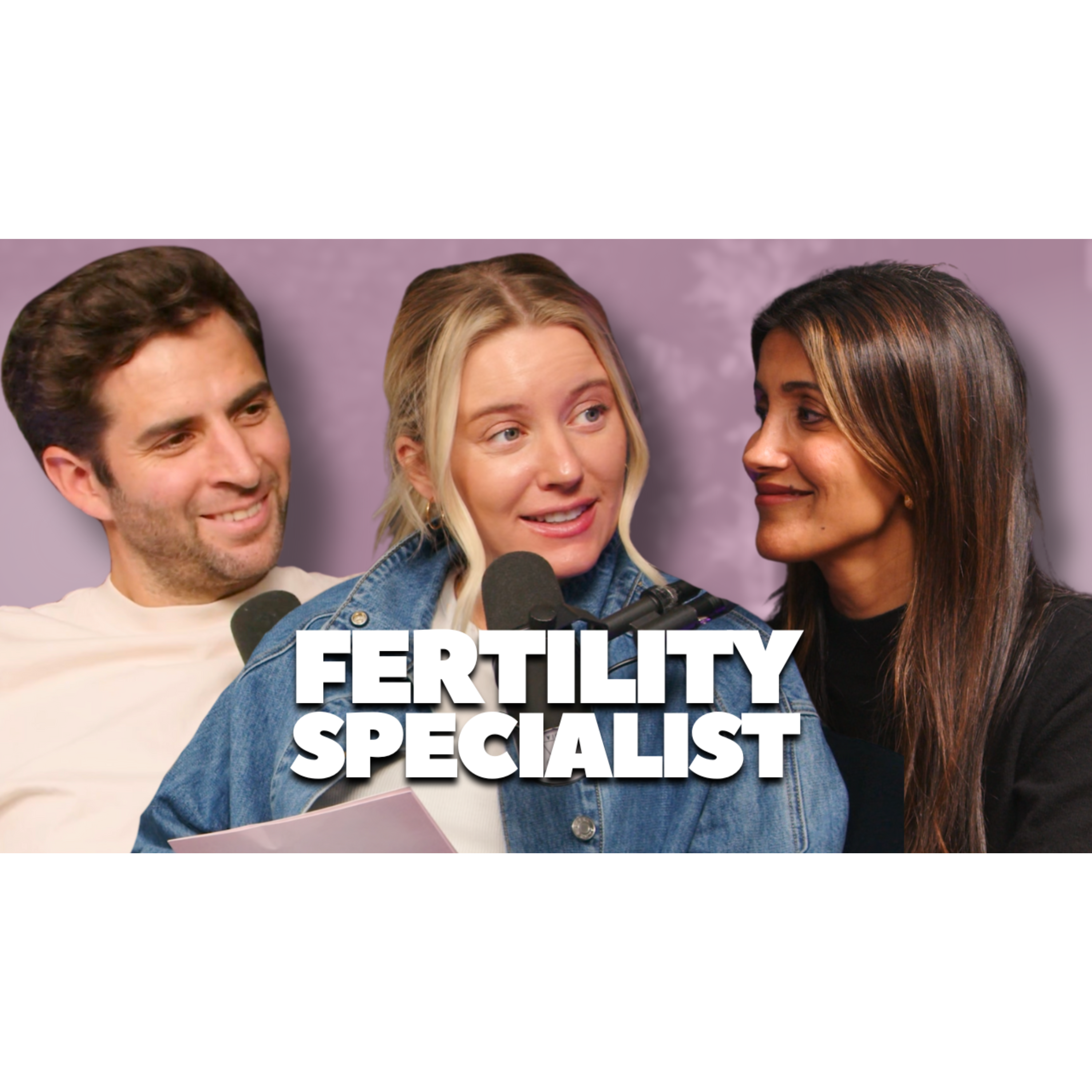Fertility Specialist: Understanding female & male fertility, when to get help & how treatments work (with Dr. Lucky)
