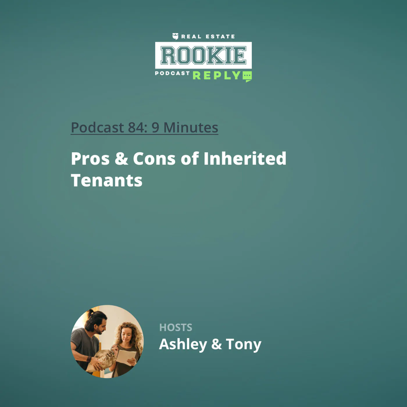 84: Rookie Reply: Pros & Cons of Inherited Tenants
