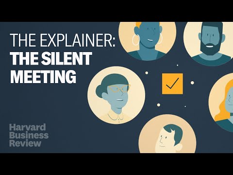 The Explainer: The Case for More Silent Meetings