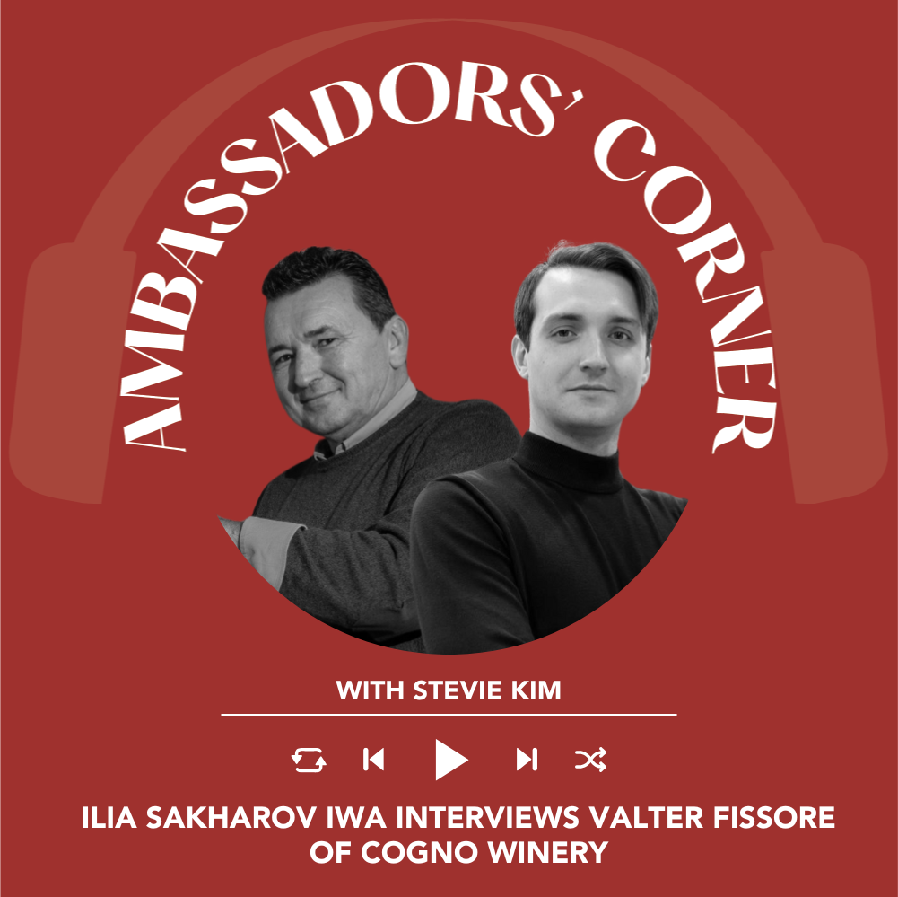 Ilia Sakharov IWA interviews Valter Fissore of Cogno Winery | Clubhouse Ambassadors’ Corner