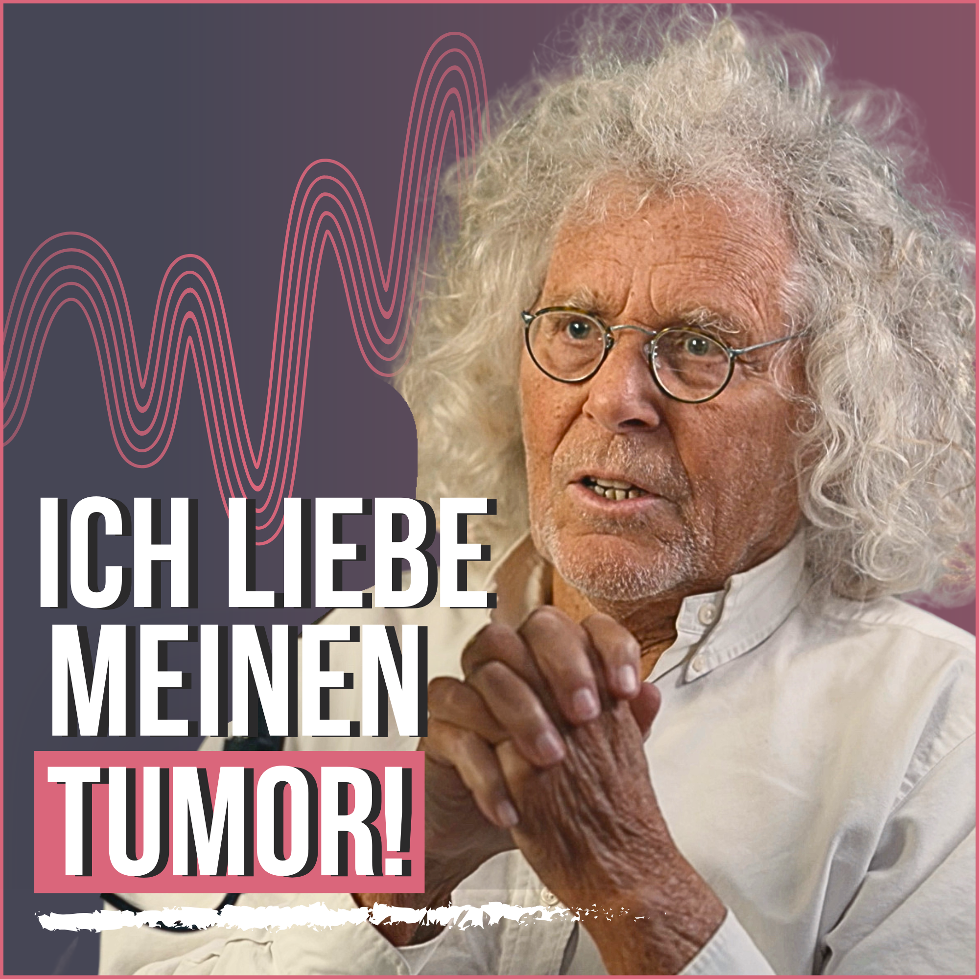 #243 Das Leben hat mir Krebs geschenkt (Rainer Langhans)