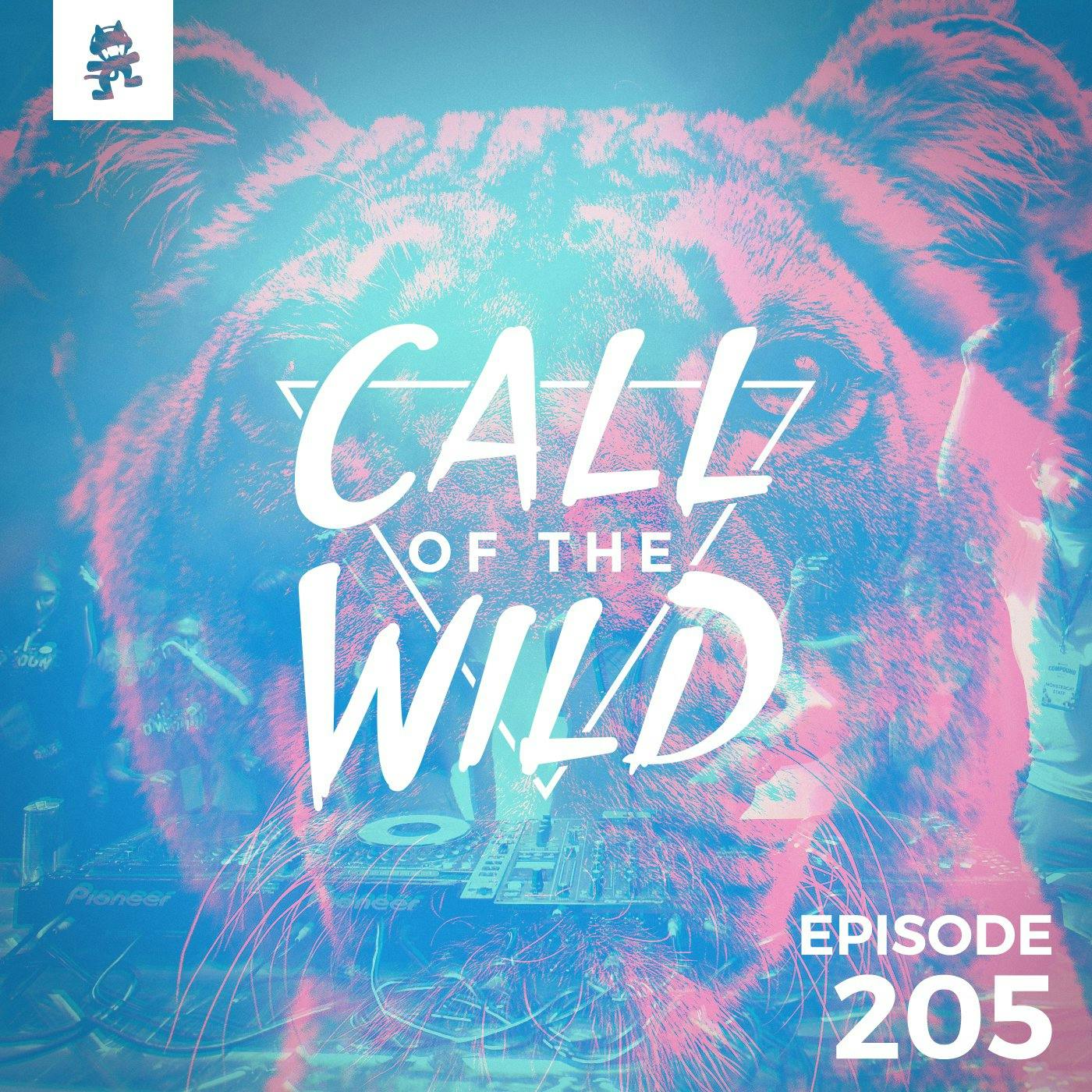 205 - Monstercat: Call of the Wild (Hosted by Skyelle & Friends)