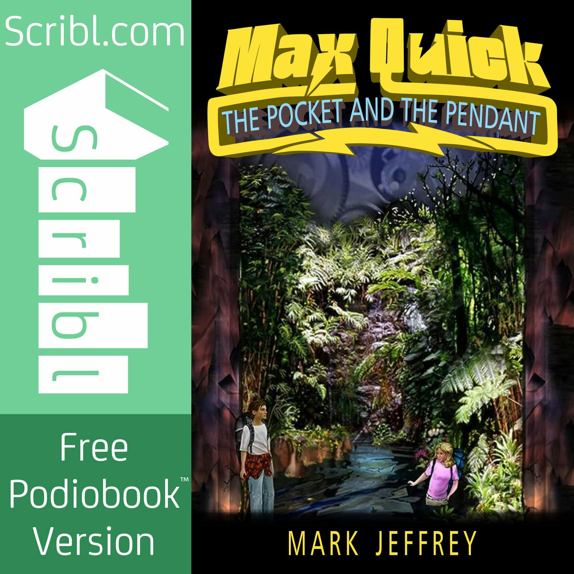 Max Quick 1: The Pocket and the Pendant:Mark Jeffrey | Scribl