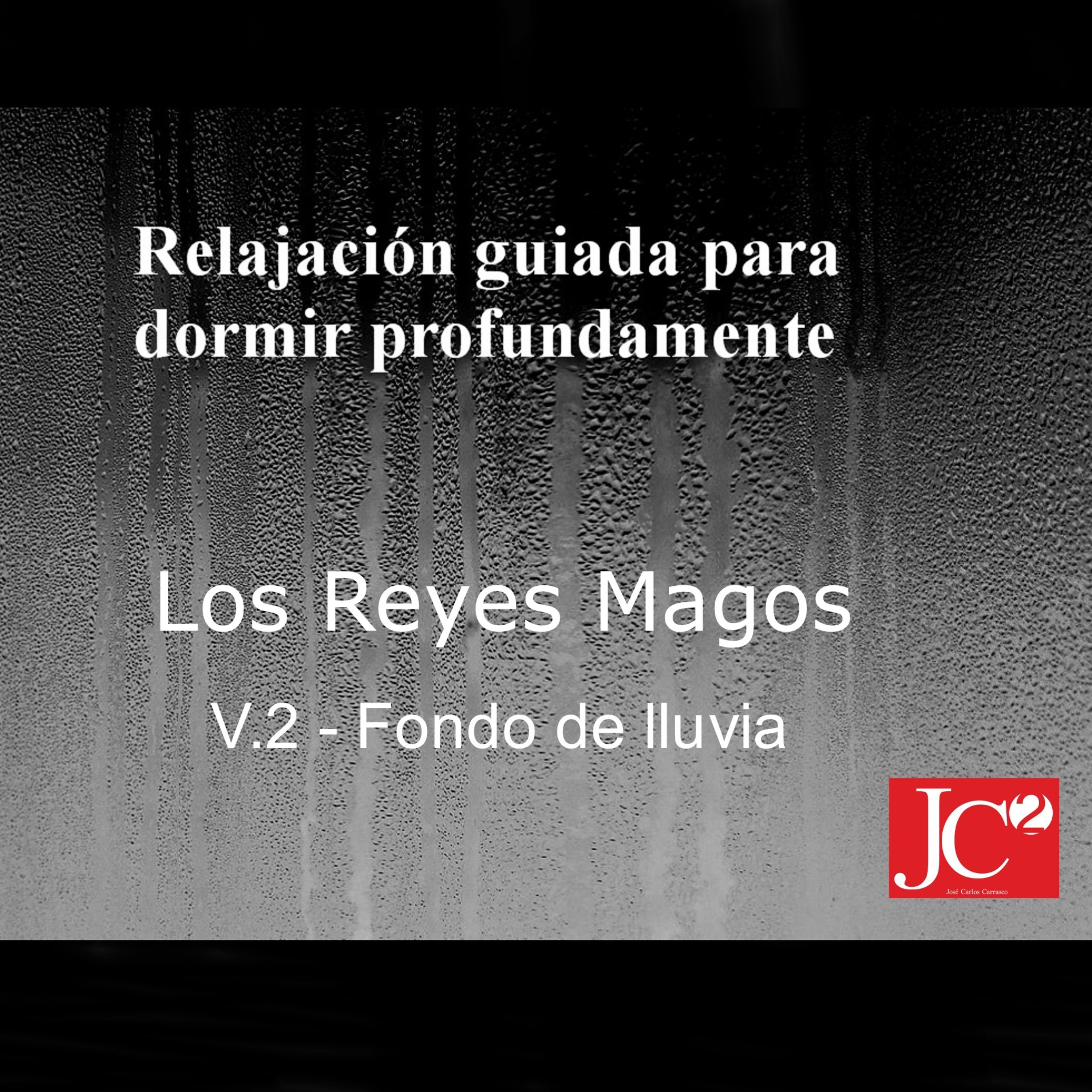 RELAJACIÓN PARA DORMIR. Los Reyes Magos. Fondo de lluvia. episode artwork