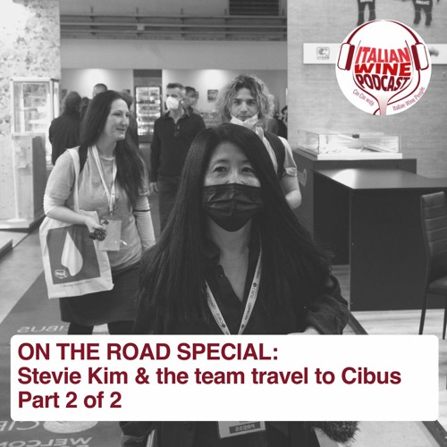 Ep. 1022 CIBUS Pt.2 | On The Road Edition With Stevie Kim