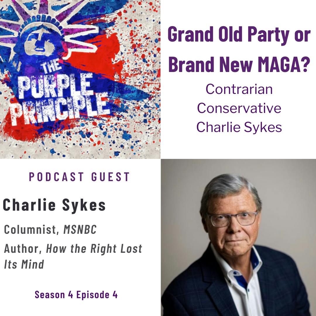 Grand Old Party or Brand New MAGA? Contrarian Conservative Charlie Sykes