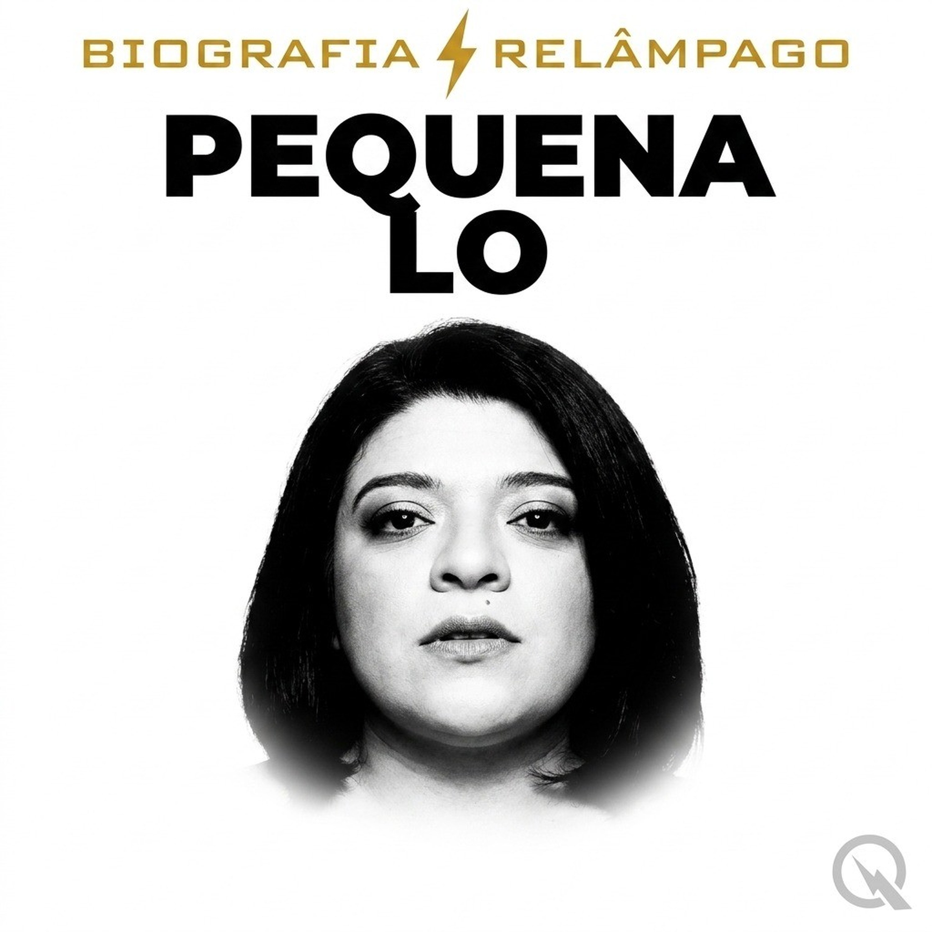 Pequena Lo - Biografia Relâmpago