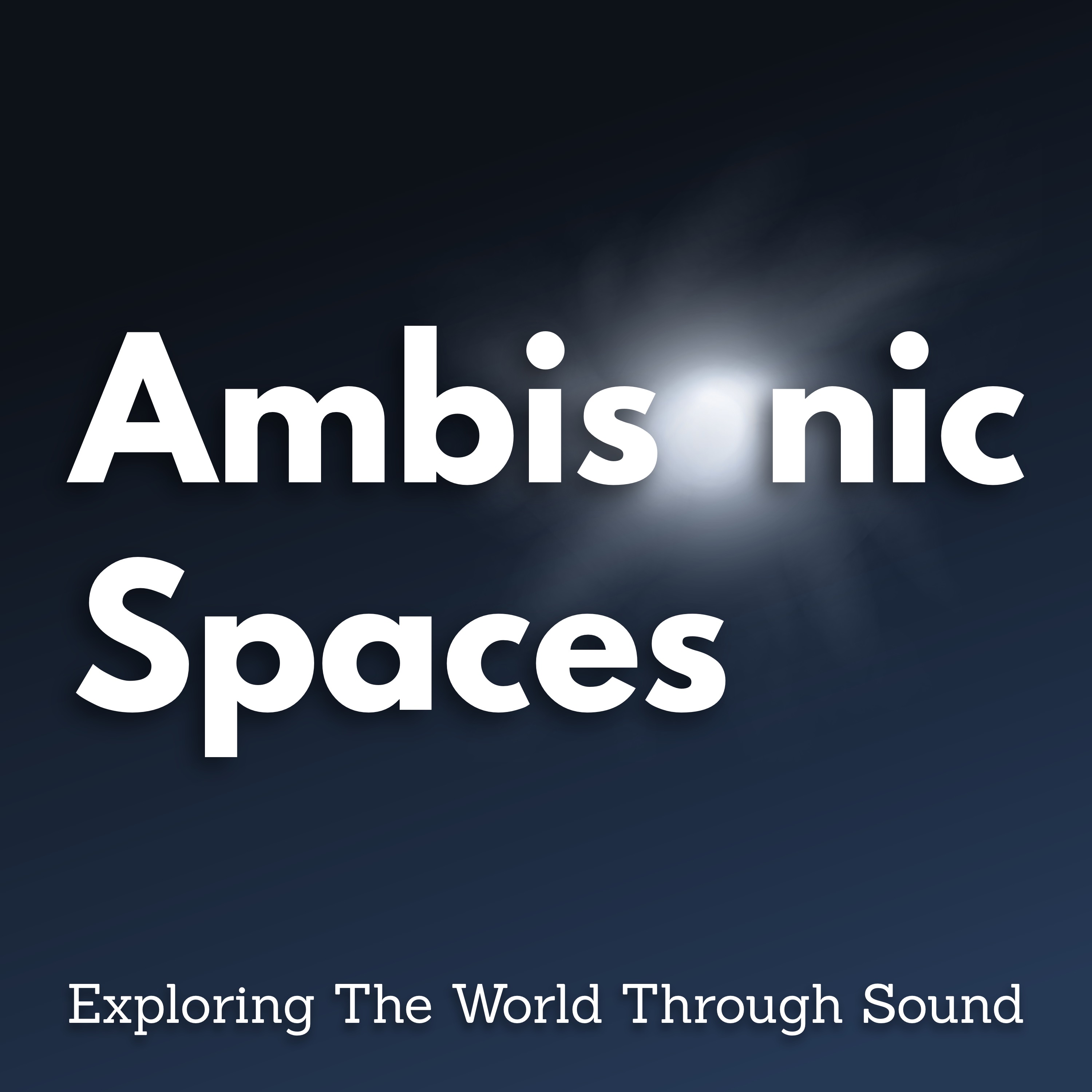 Ambisonic Spaces