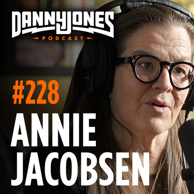#228 - Annie Jacobsen: The Pentagon's Horrifying NUCLEAR WAR Strategy revealed