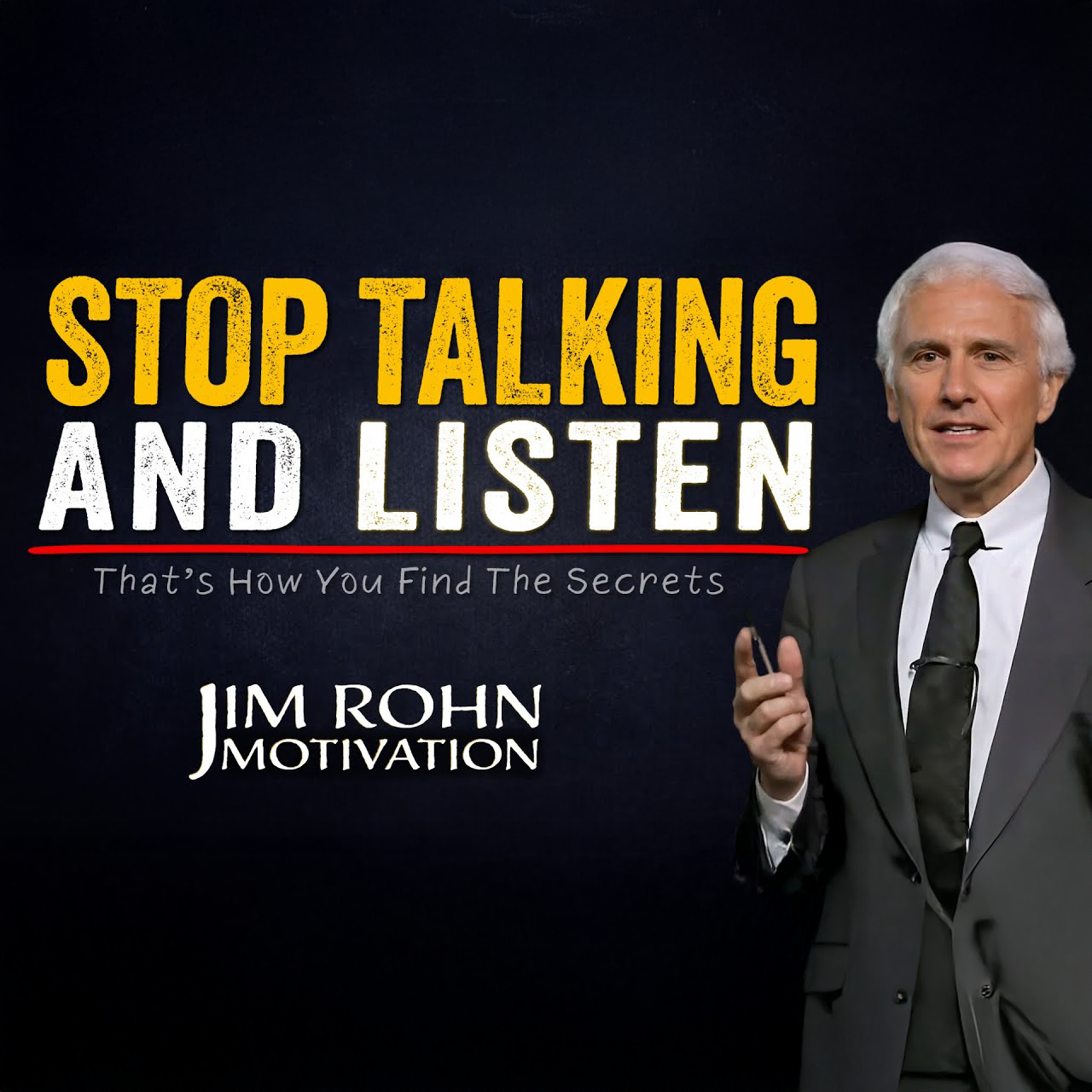 Stop Talking and Listen (That's How You Find Success) | Jim Rohn Motivation