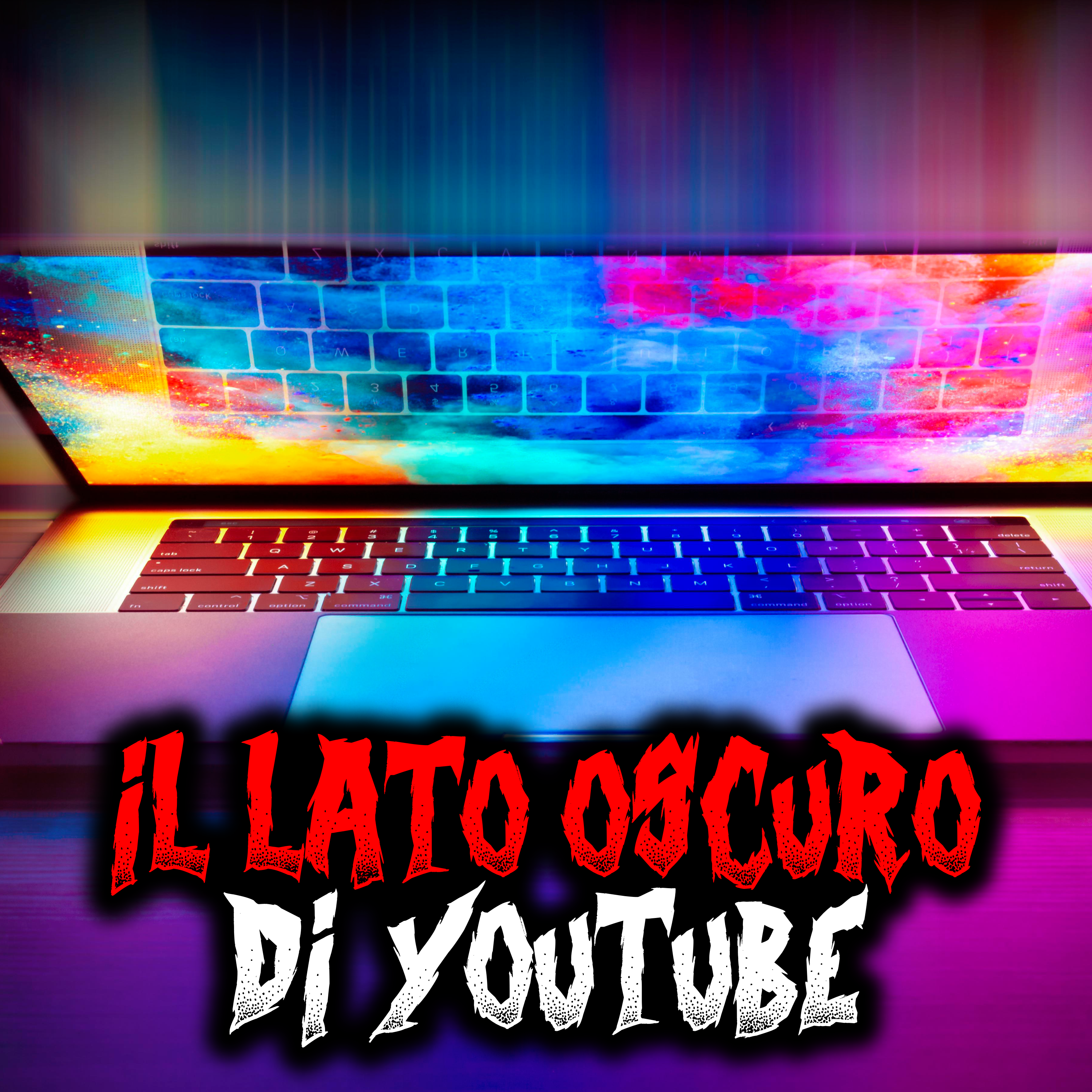 Il lato oscuro di YouTube | Quello che NON ti dicono - Creepypasta episode artwork