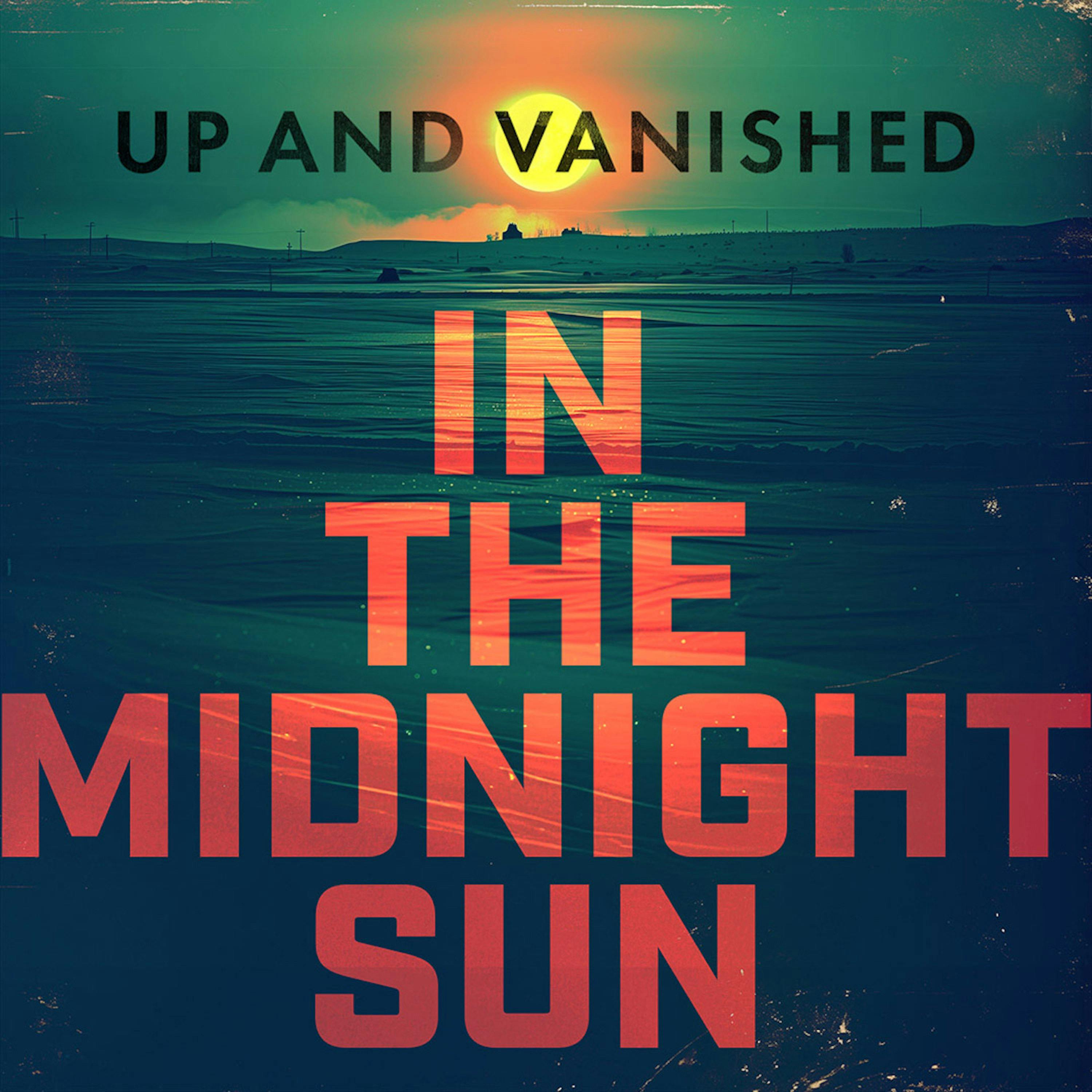 Up and Vanished podcast show image