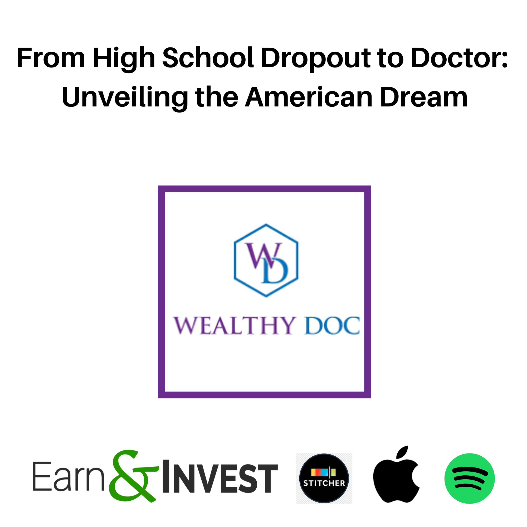 From High School Dropout to Doctor: Unveiling the American Dream with WealthyDoc Brian Foley