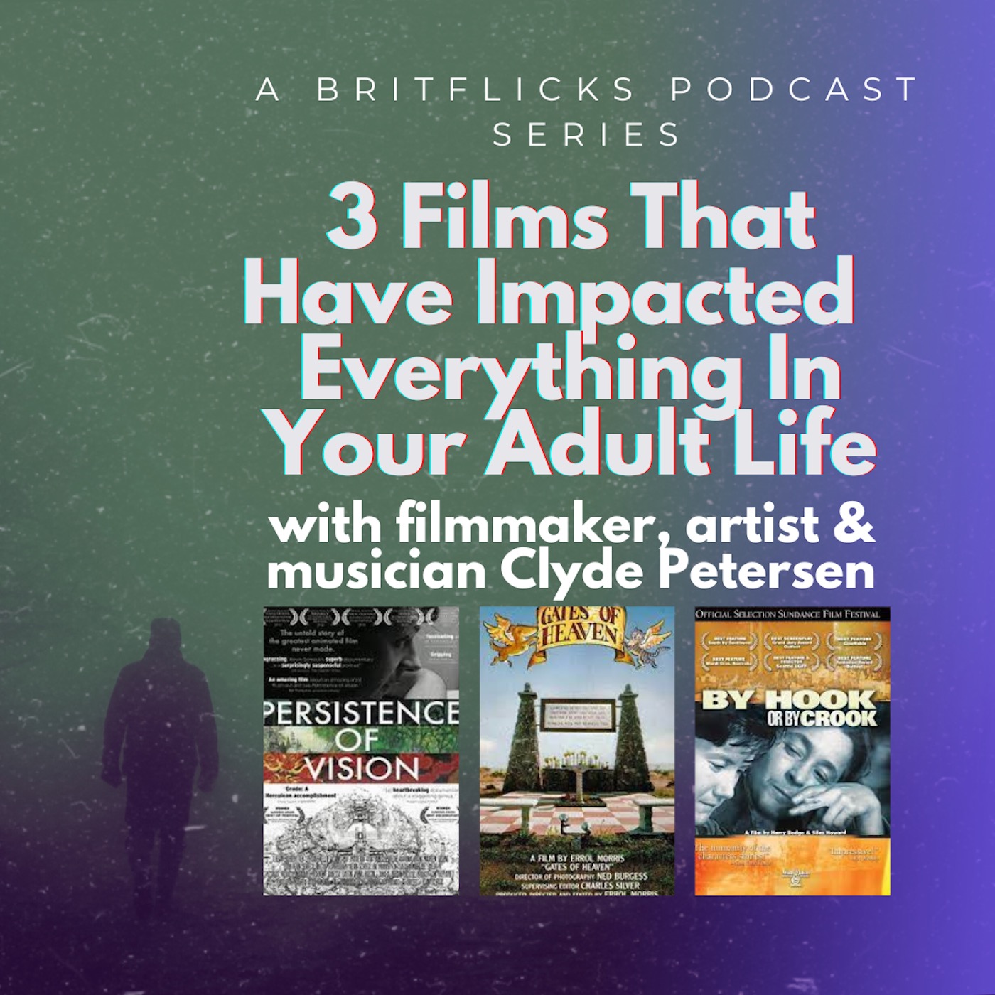 3 FILMS THAT HAVE IMPACTED EVERYTHING IN YOUR ADULT LIFE