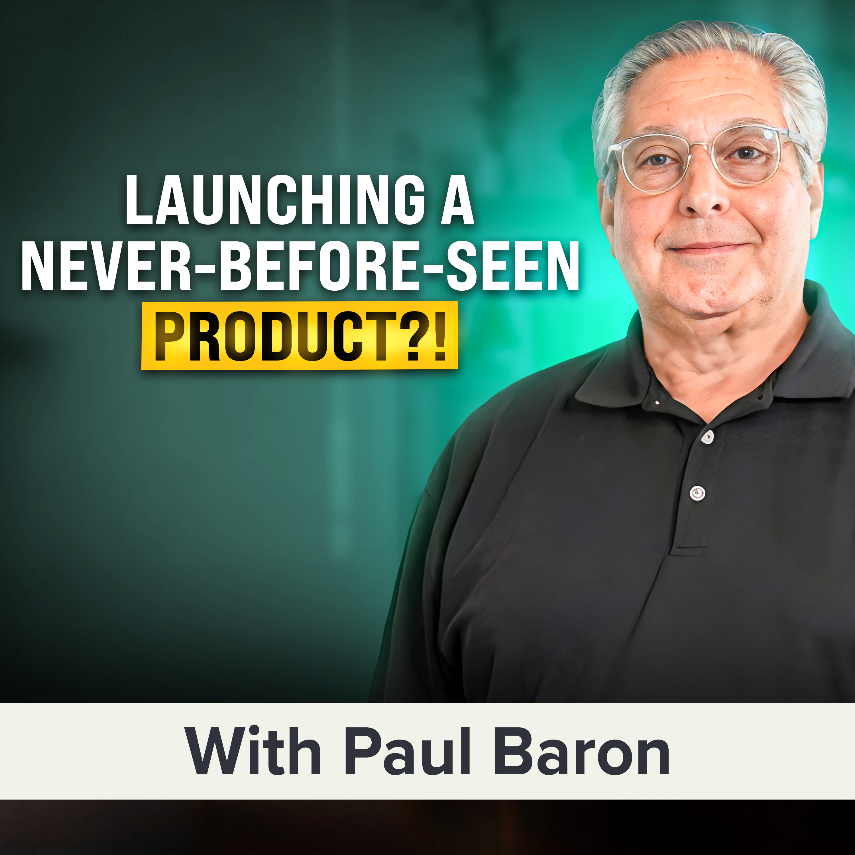 Licensing Foreign Products in the US That No One Has Ever Seen, Building the Wall Printer Business Model, Creating Revenue Share for Employees, and Identifying Products With Potential l Paul Baron (MU Classic)