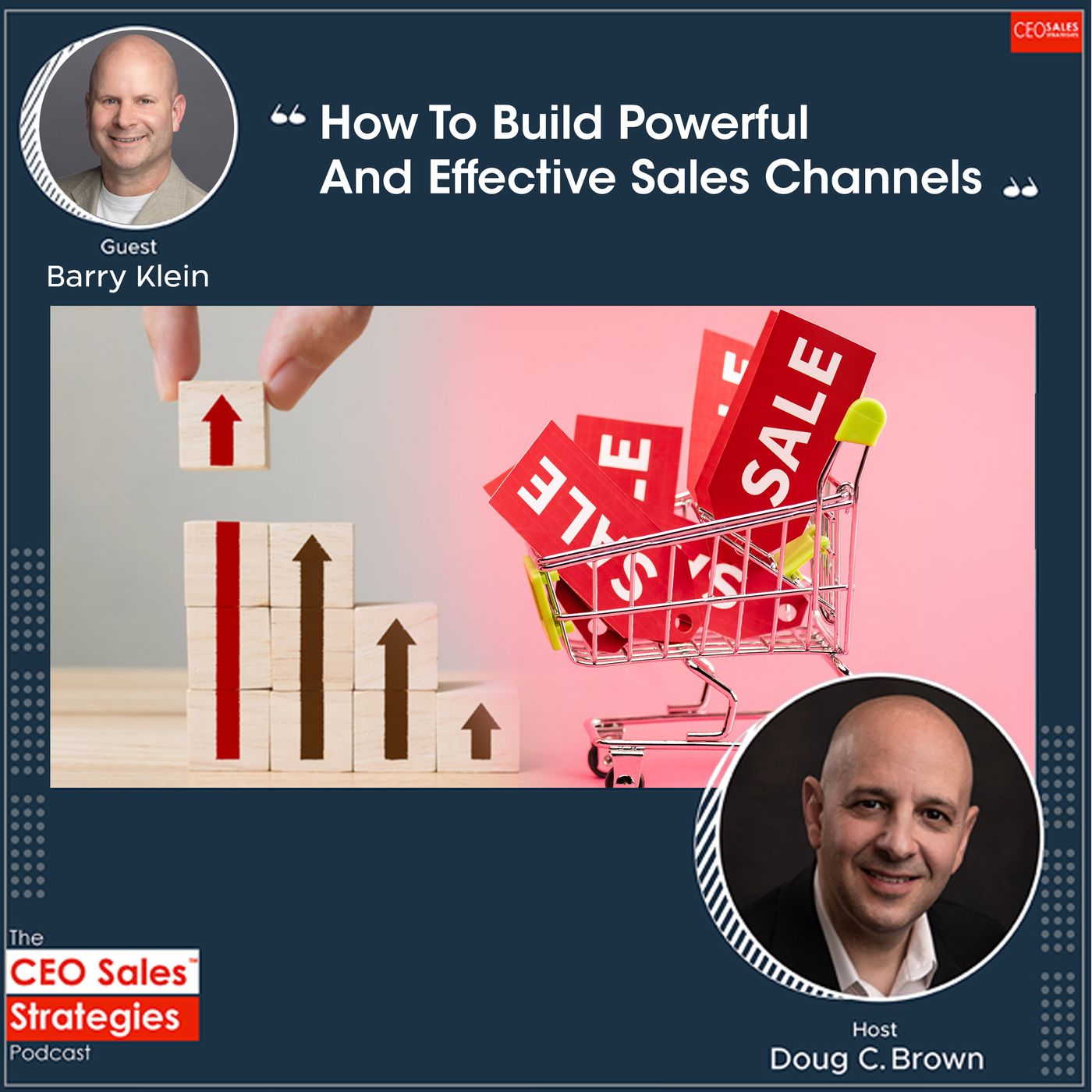 How To Build Powerful And Effective Sales Channels With Barry Klein [Episode 153] episode artwork