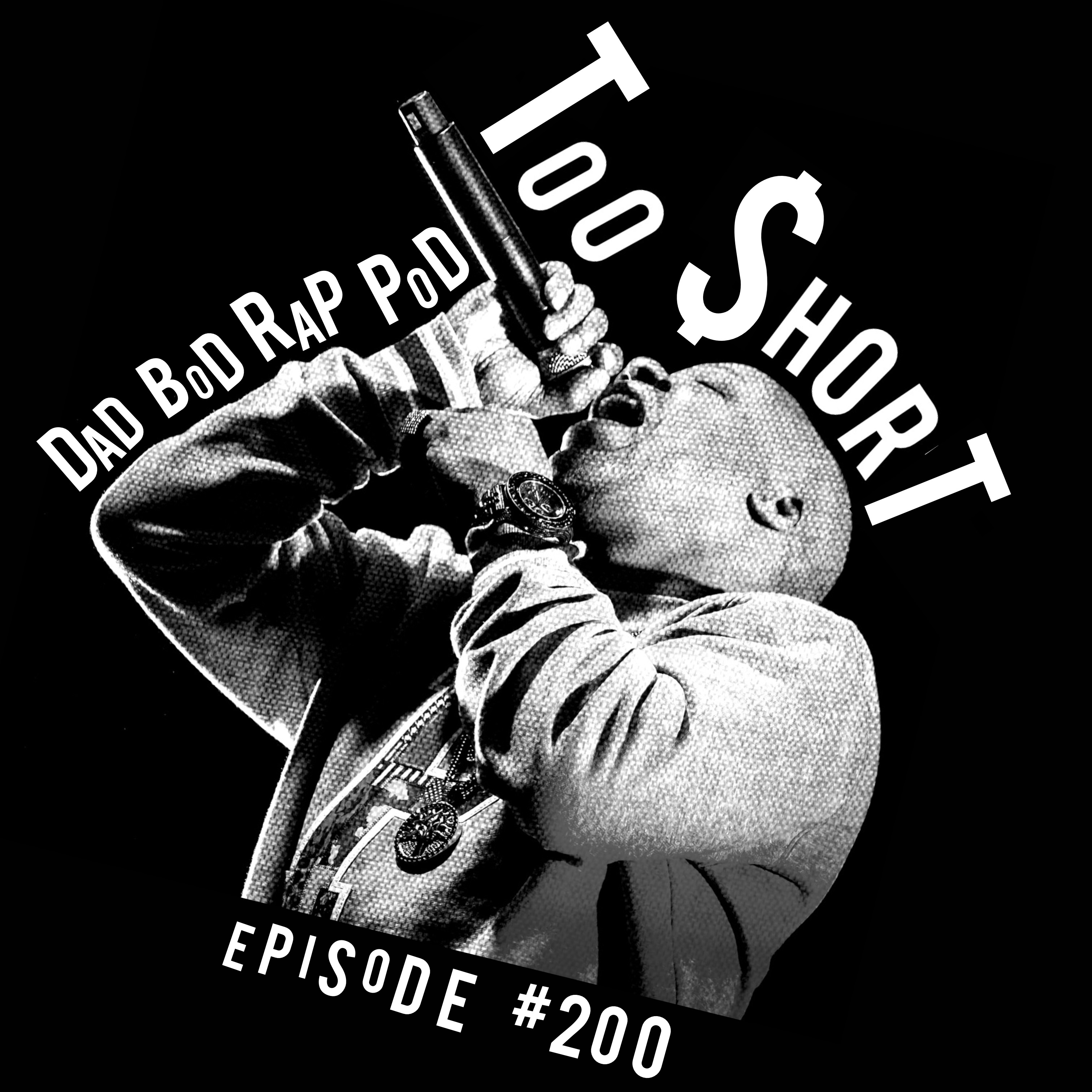 Episode Too Hundred with special guest Too $hort episode artwork