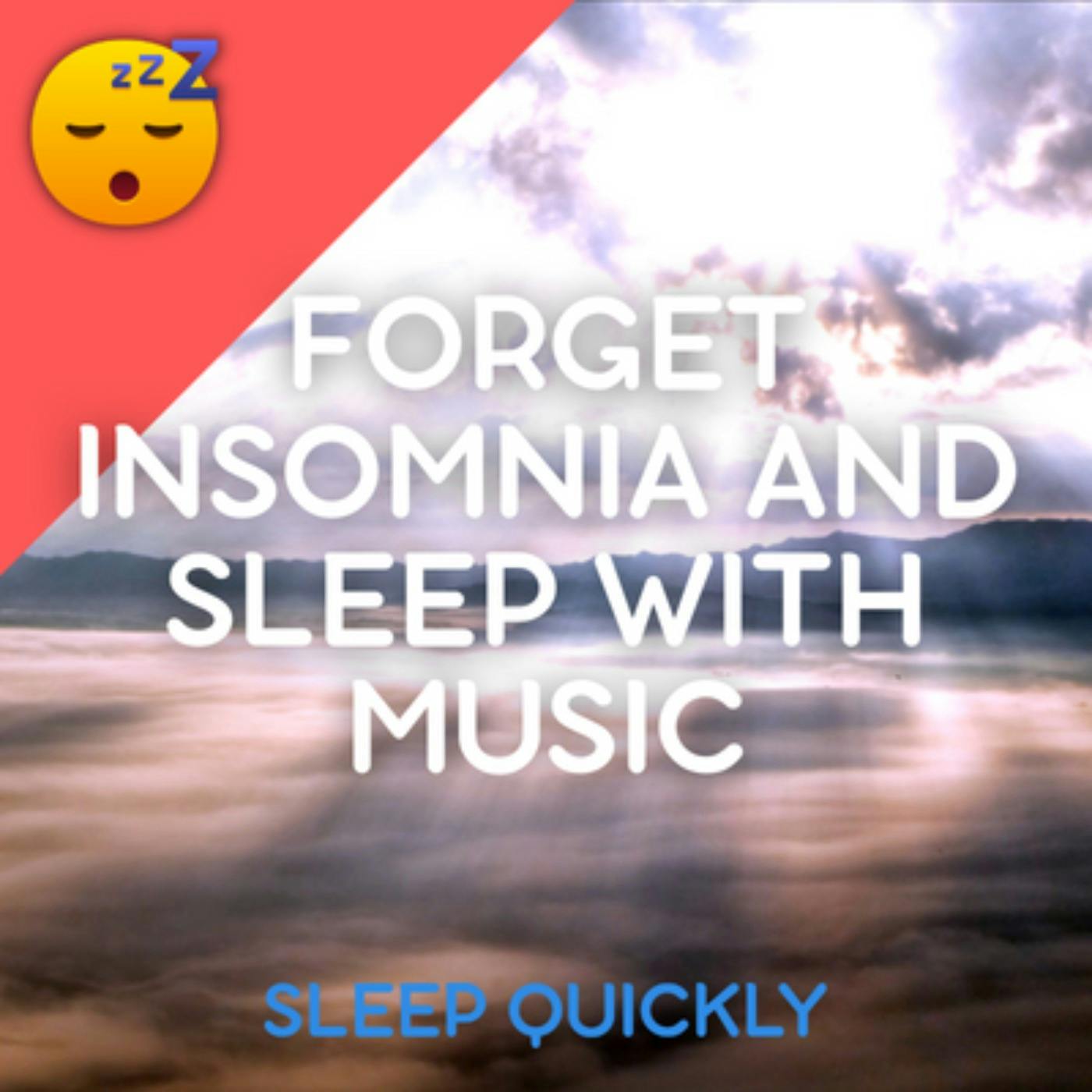 😴🎵 Forget INSOMNIA with this MUSIC episode artwork