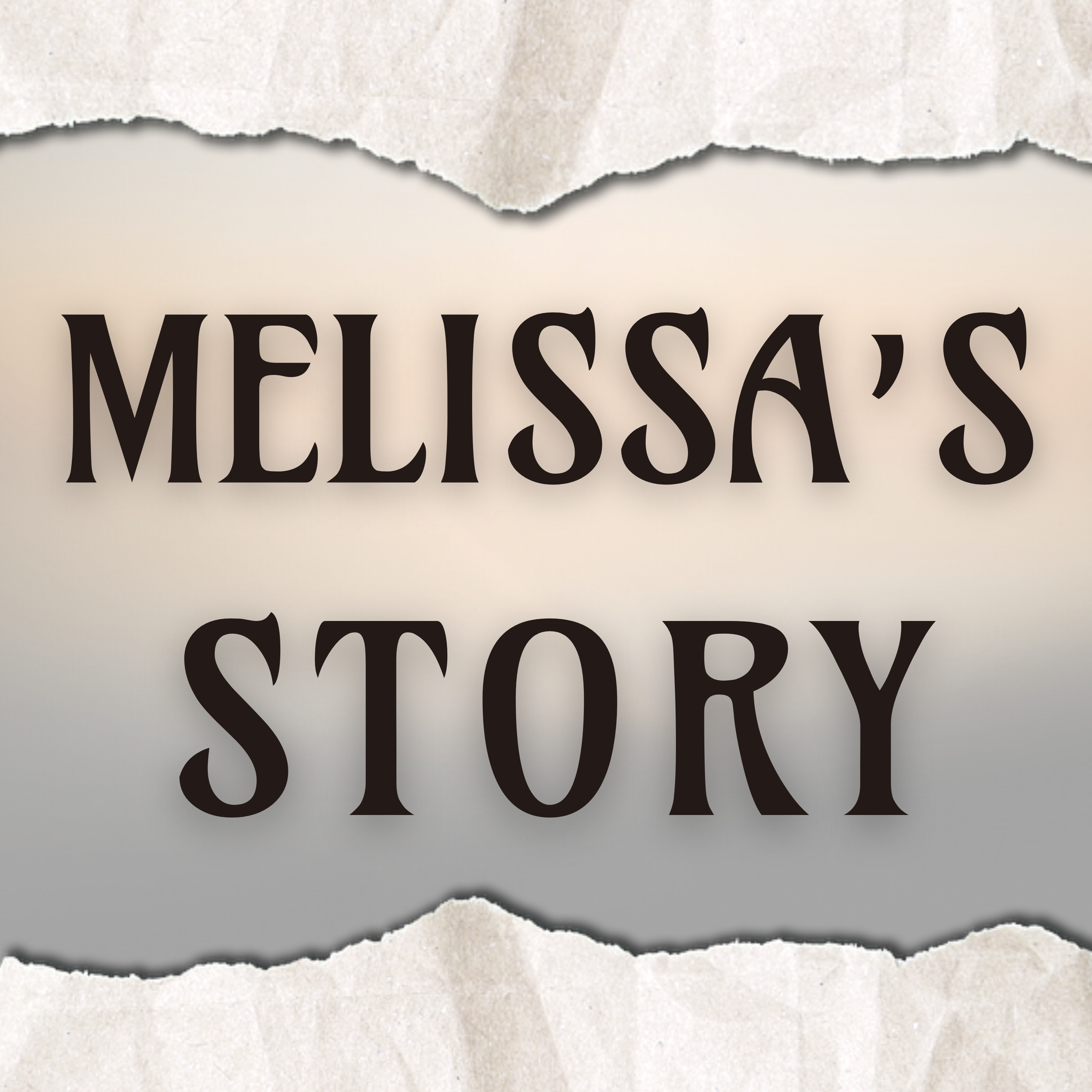 Melissa's Story