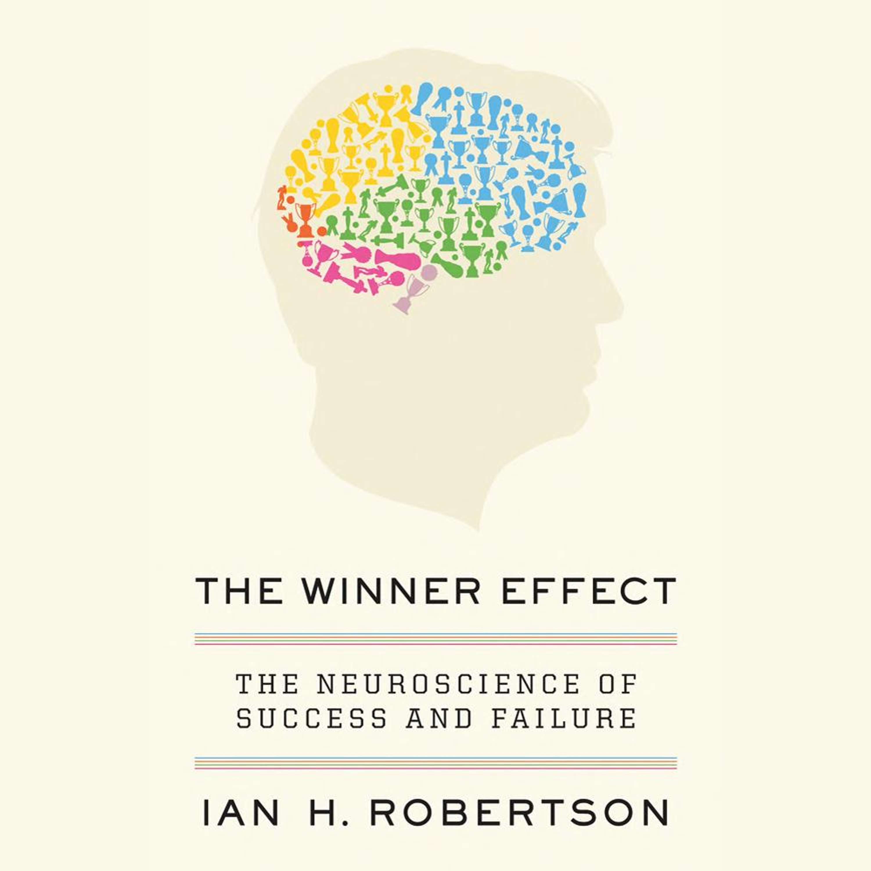 The Winner Effect Summary | Ian H. Robertson episode artwork