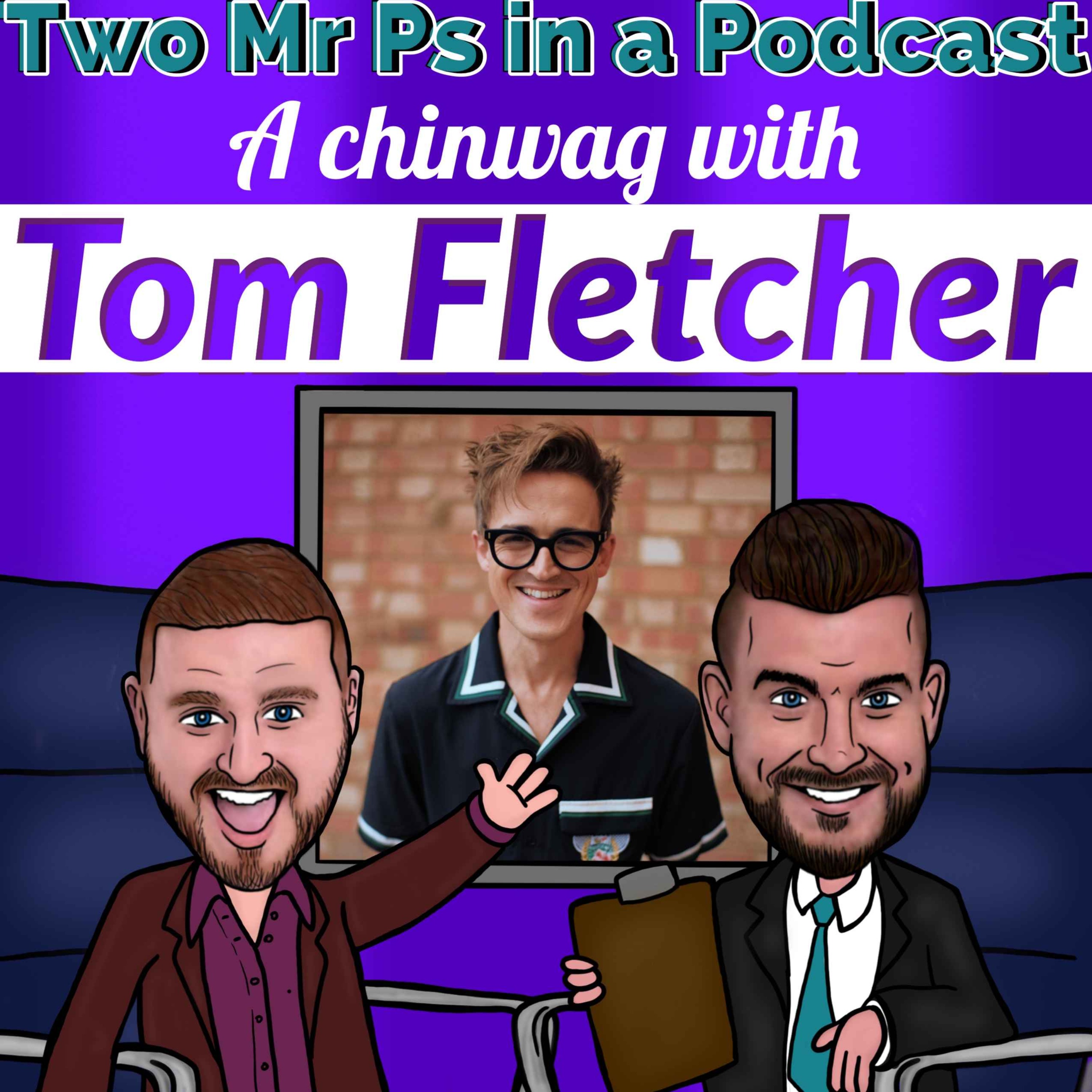 A Chinwag with Tom Fletcher