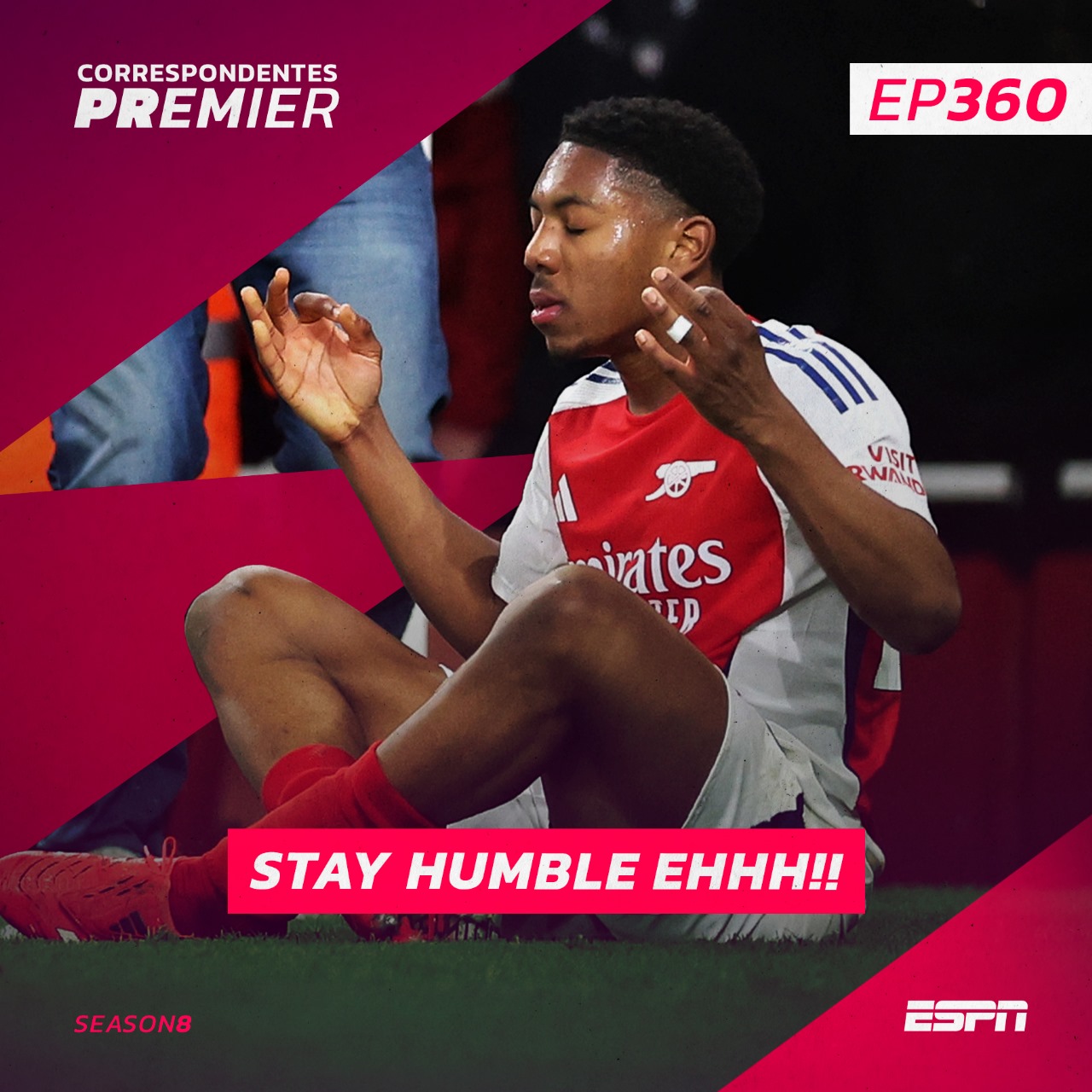 CORRESPONDENTES PREMIER #360: STAY HUMBLE EHH