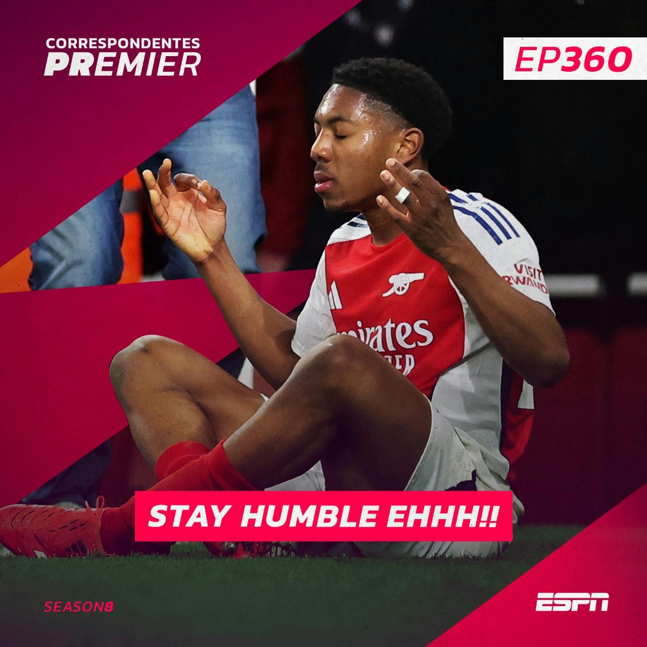 CORRESPONDENTES PREMIER #360: STAY HUMBLE EHH CORRESPONDENTES PREMIER #360: STAY HUMBLE EHH