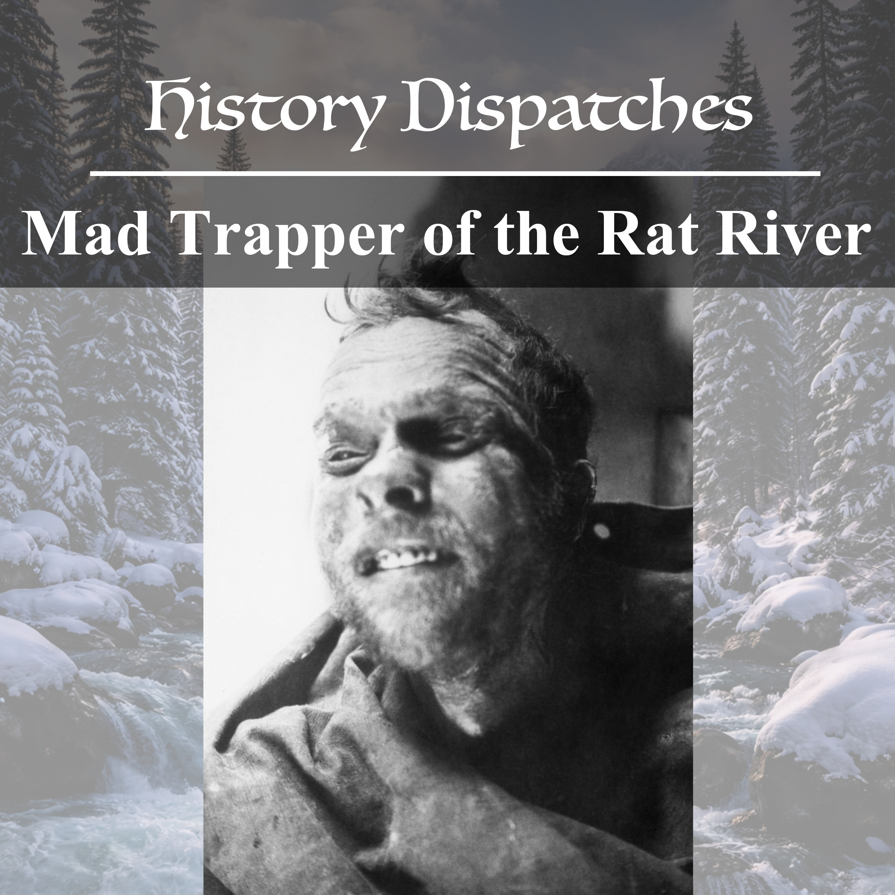 Mad Trapper of the Rat River