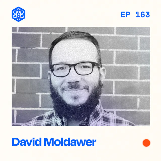 Episode 163: David Moldawer