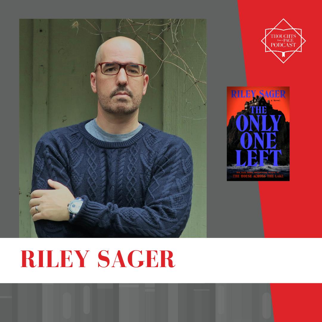 Interview with Riley Sager - THE ONLY ONE LEFT Interview with Riley Sager - THE ONLY ONE LEFT